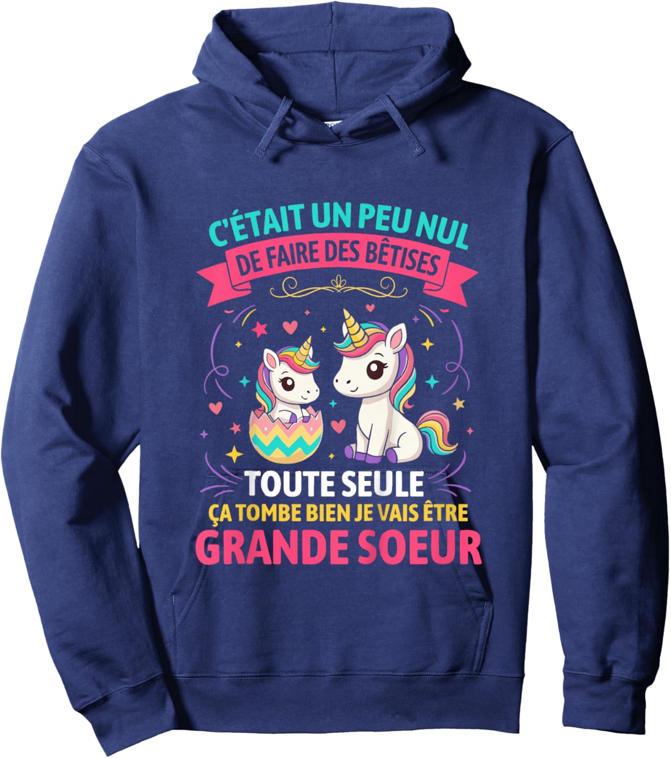 Enfant Annonce Grossesse Grande Soeur Bêtises Future Grande Sœur Hoodie - Hoodie | Navy