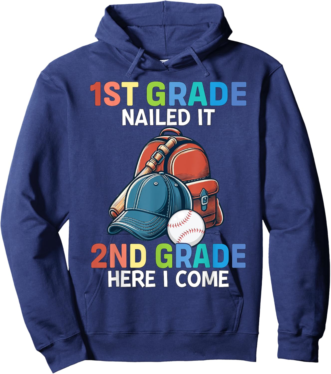 1st grade Nailed It Baseball kids Funny Last day of school Hoodie - Hoodie | Navy