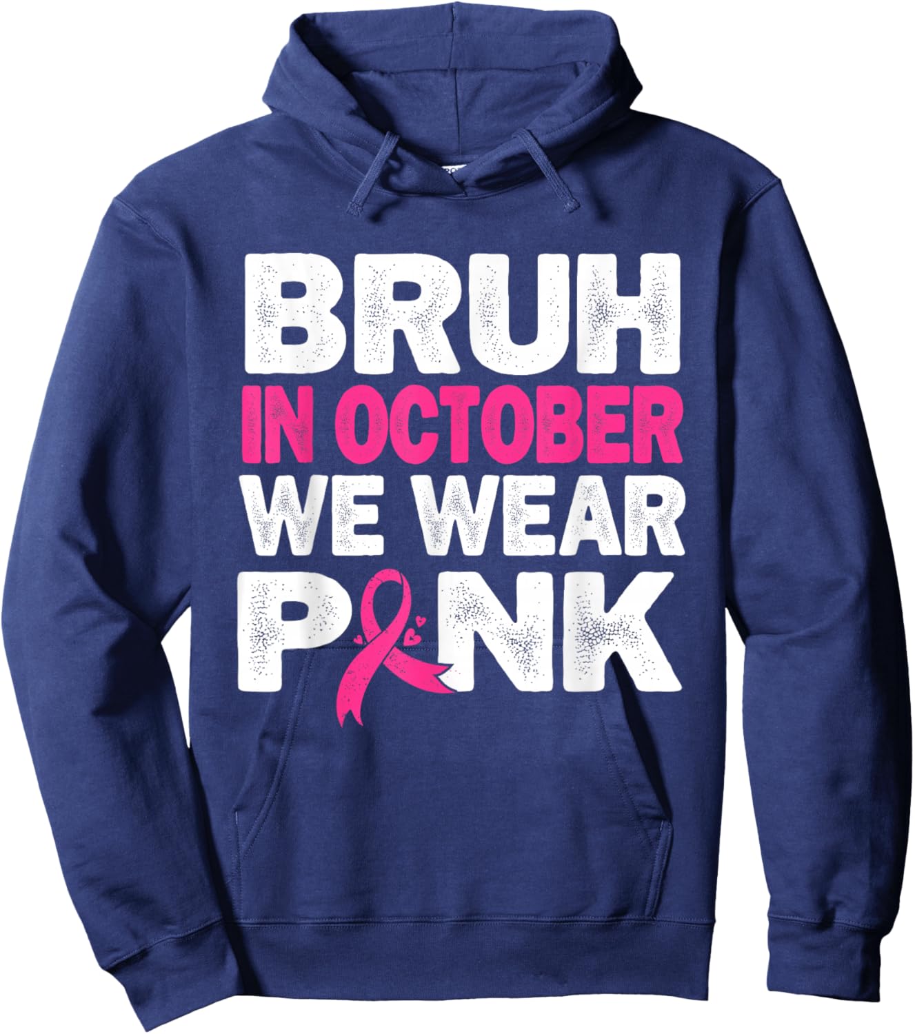 Breast Cancer Awareness Kids Boys Bruh In October Wear Pink Hoodie - Hoodie | Navy