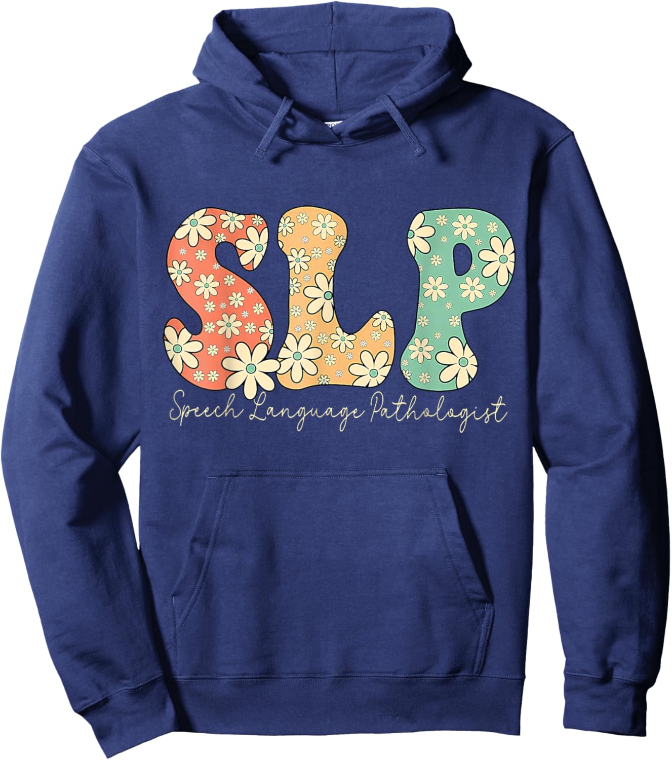 Retro Floral Slp Speech Language Pathologist Speech Therapy Hoodie - Hoodie | Navy