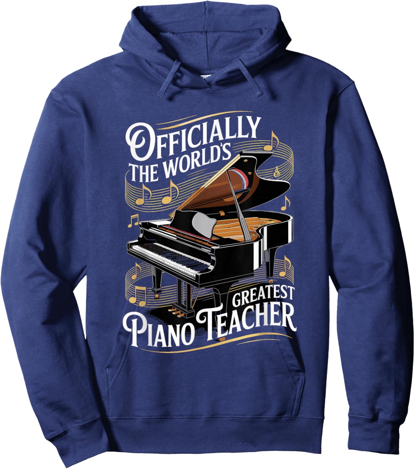 Officially The World's Greatest Piano Teacher Hoodie - Hoodie | Navy