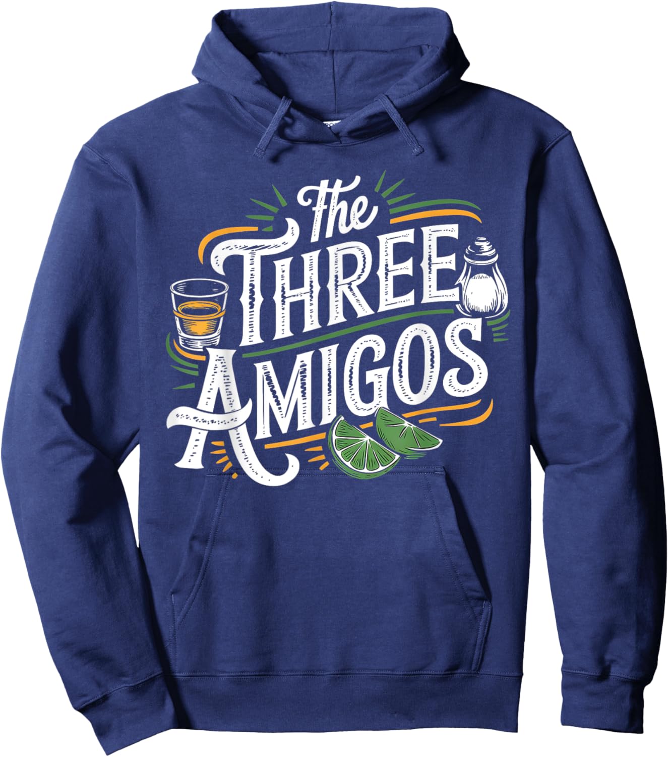 Funny Cinco De Mayo The 3 Three Amigos Lime Salt Tequila Hoodie - Hoodie | Navy