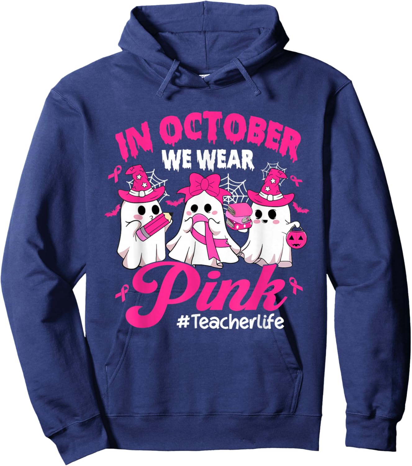 in October We Wear Pink Teacher Life Breast Cancer Hoodie - Hoodie | Navy