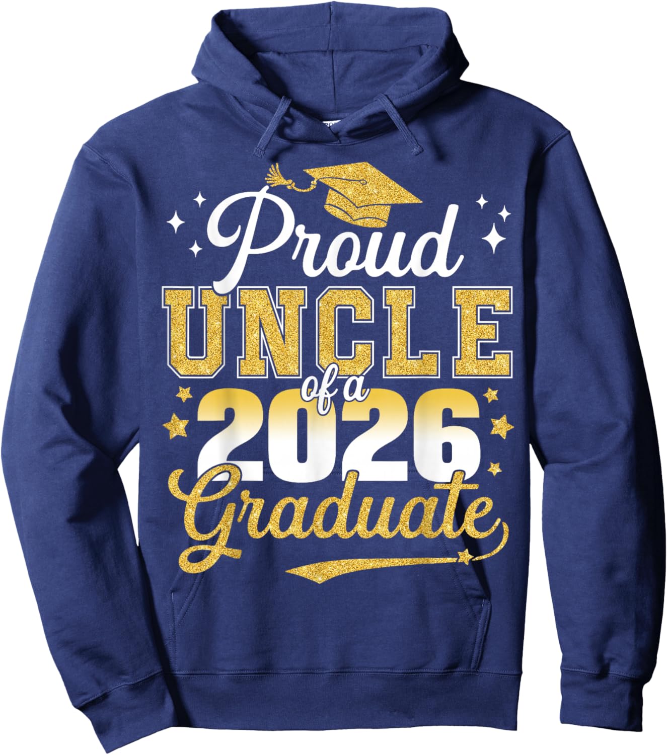Proud Uncle of a Class of 2026 Graduate Senior Graduation Hoodie - Hoodie | Navy
