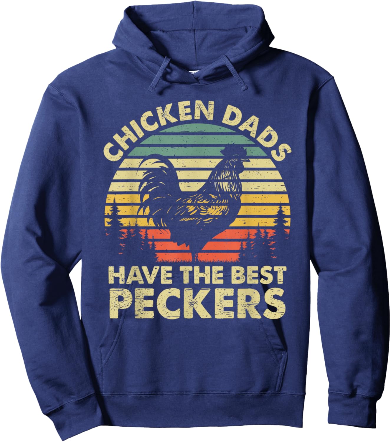 Chicken Dads Have The Best Peckers Funny Vintage Farmer Hoodie - Hoodie | Navy