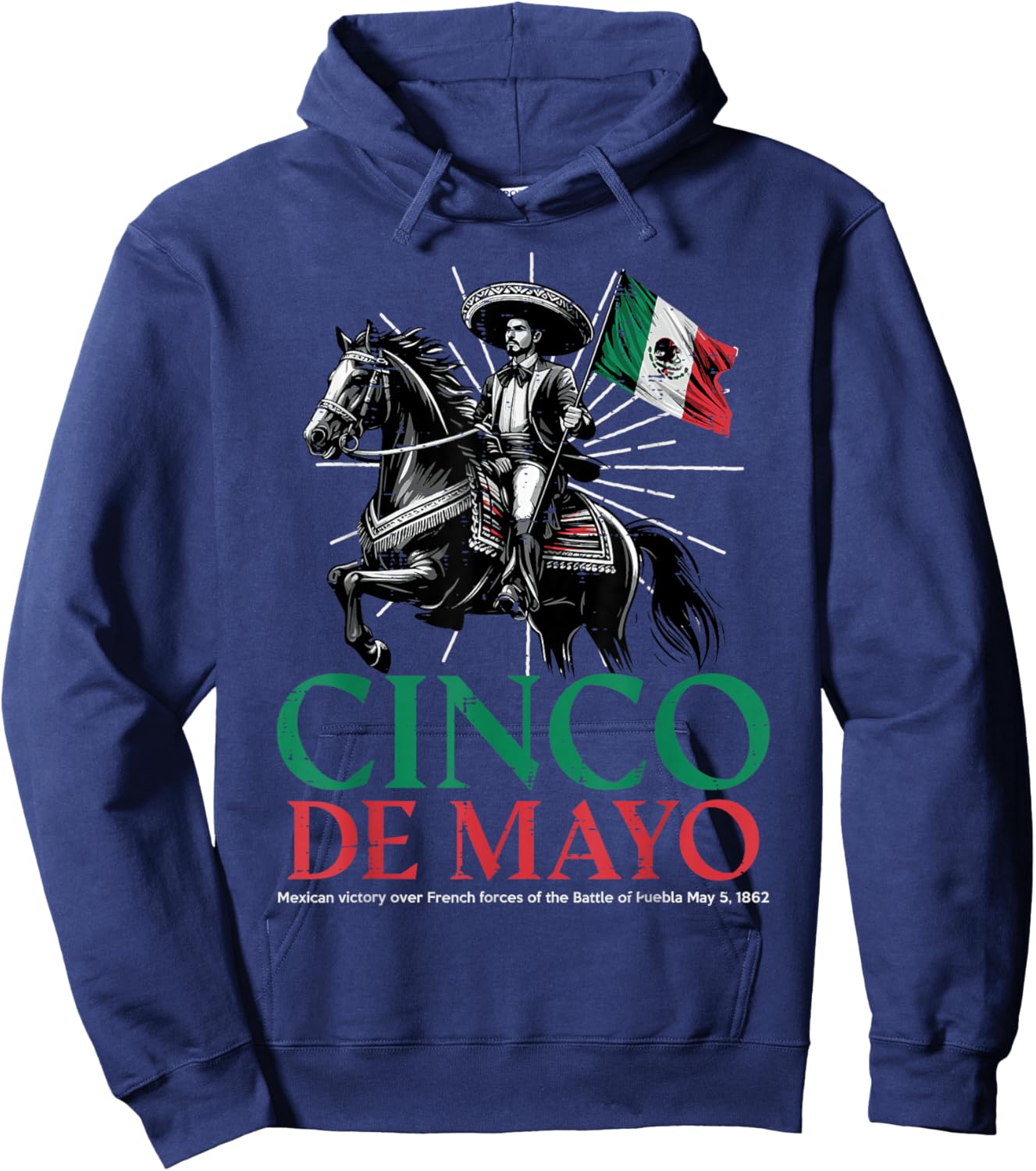 Cinco De Mayo Battle Puebla 1862 Mexican Flag Men Women Kids Hoodie - Hoodie | Navy
