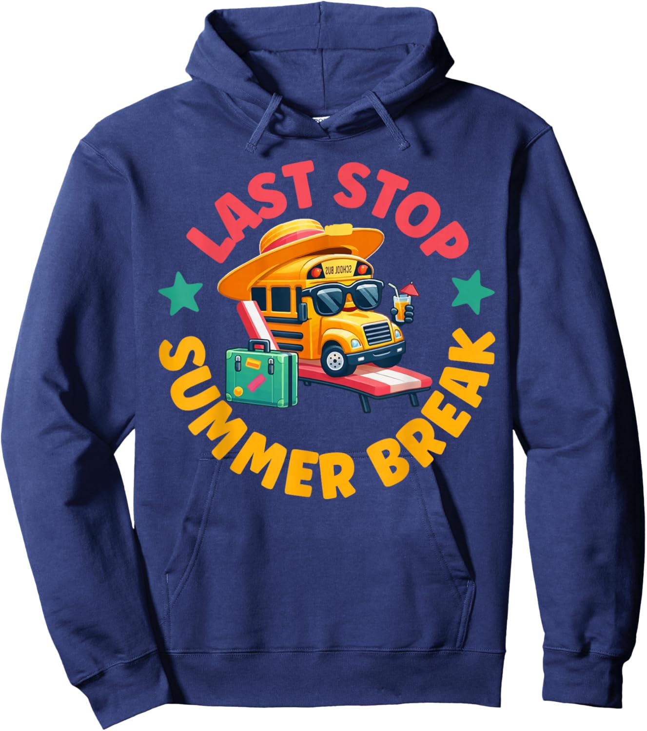 Summer Break Bus Driver Last Day of School Bus Driver Hoodie - Hoodie | Navy