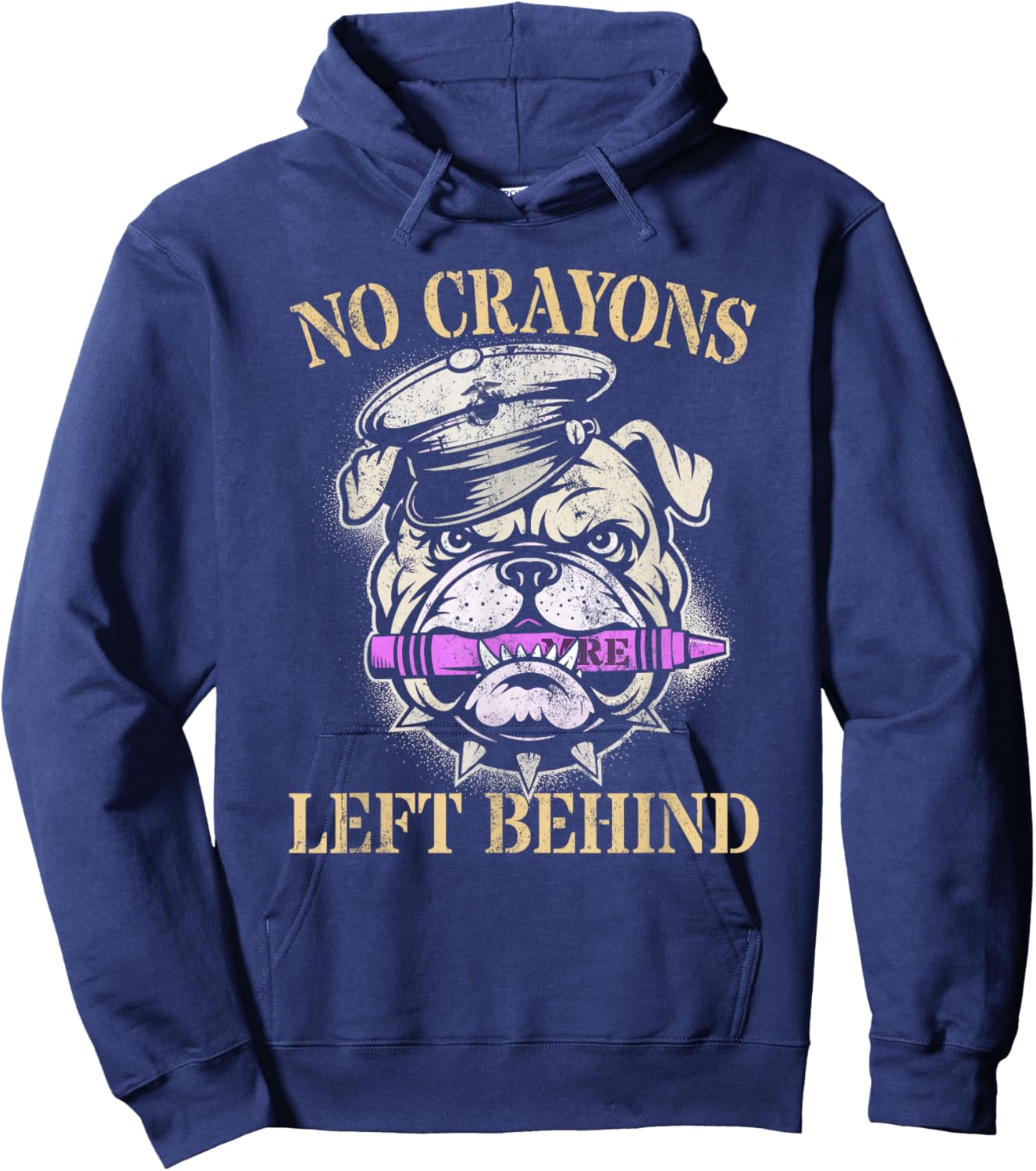 Funny NO Crayons Left Behind Troop Dad Crew Military Bulldog Hoodie - Hoodie | Navy
