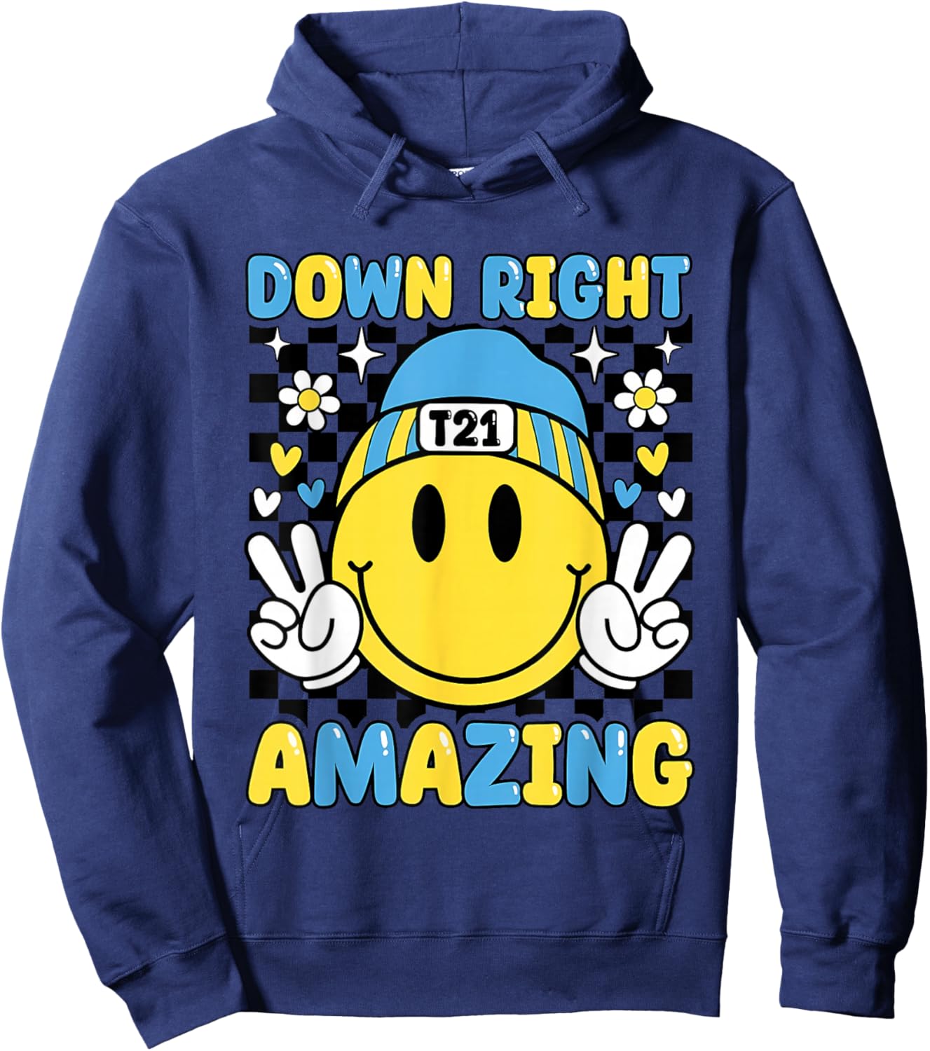 Down Right Amazing T21 World Down Syndrome Awareness Hoodie - Hoodie | Navy