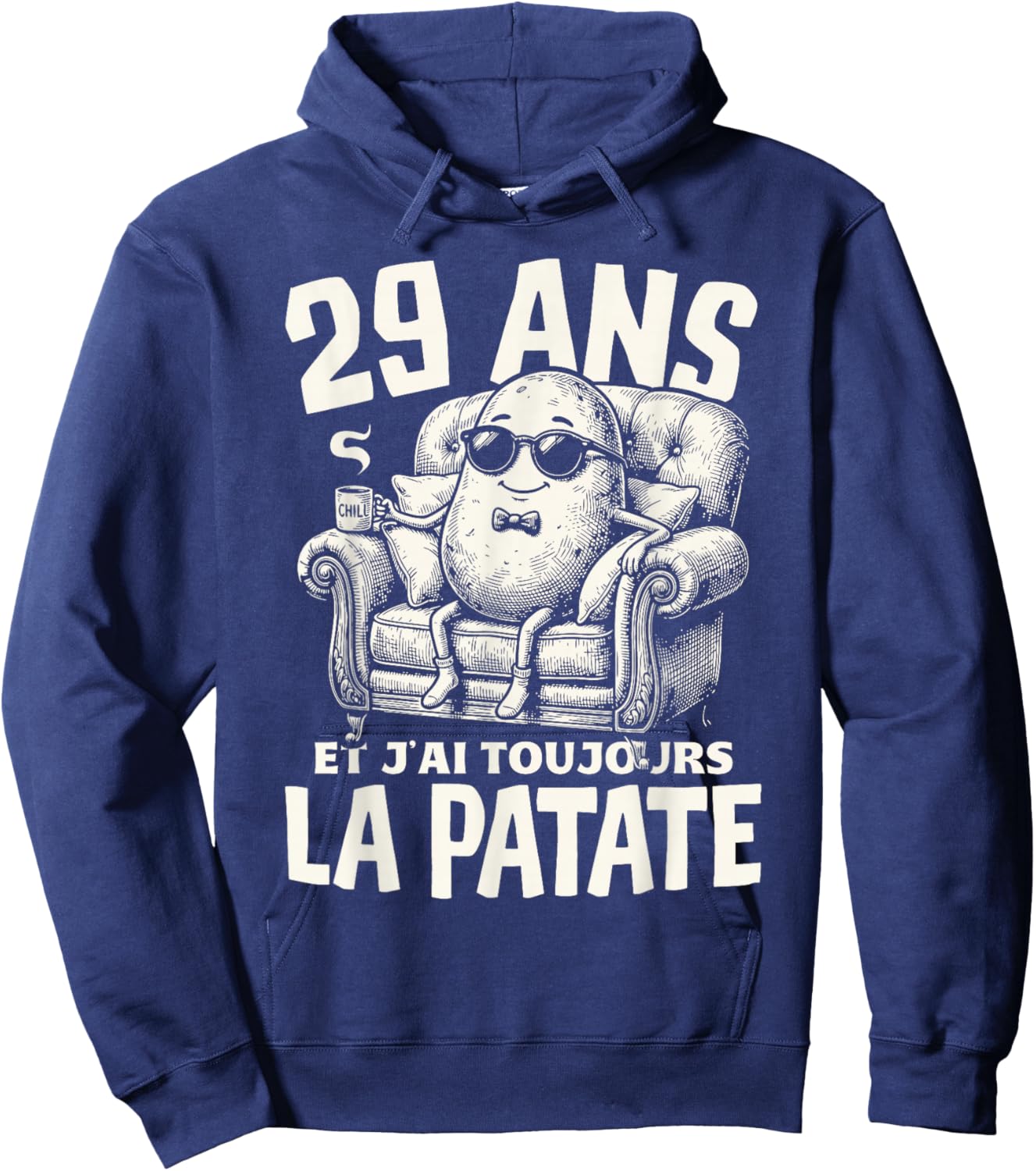 Humour La patate Cadeau Anniv 29 Ans Déco 29eme Anniversaire Hoodie - Hoodie | Navy