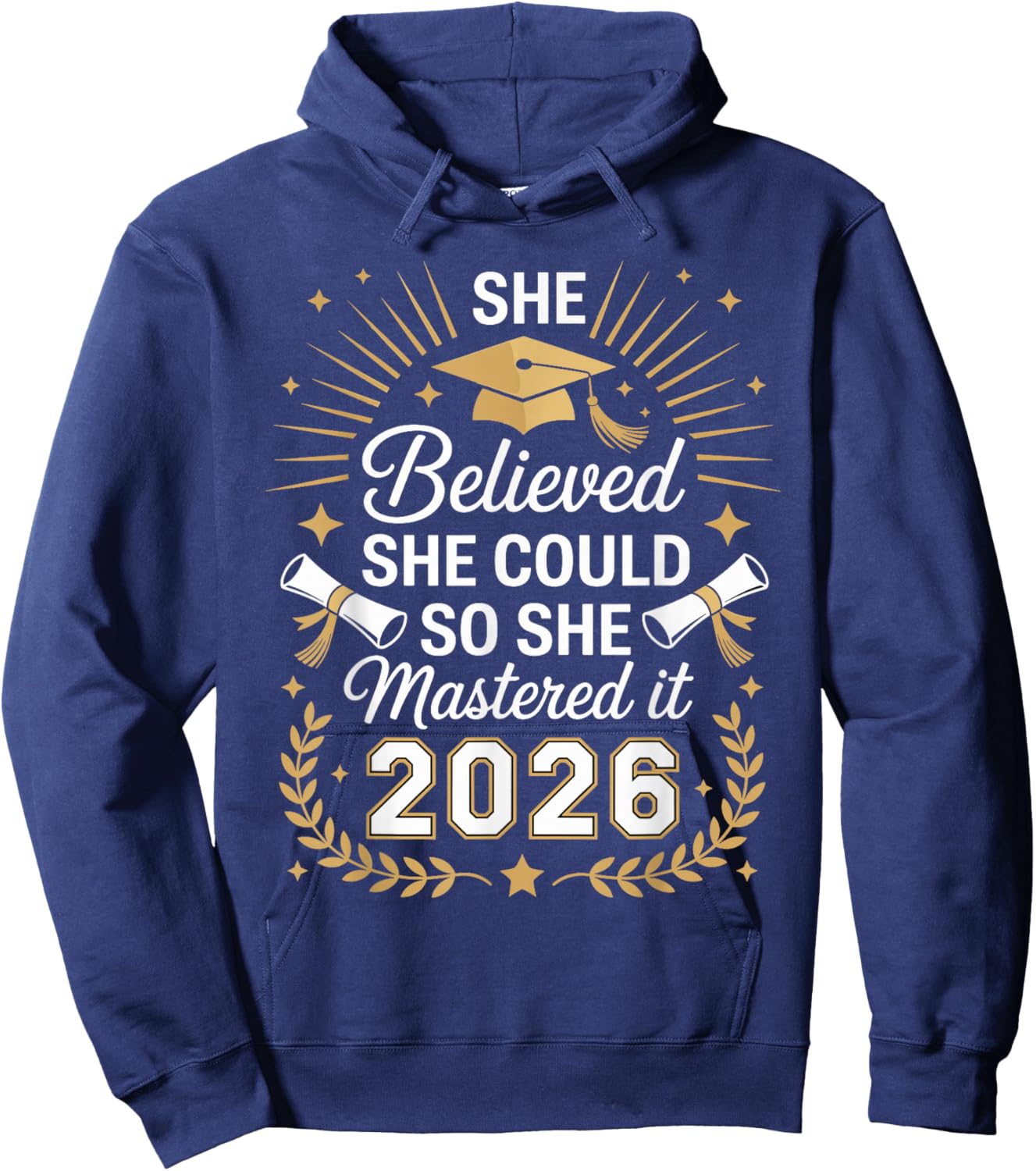 She Believed She Could So She Mastered It 2026 Hoodie - Hoodie | Navy