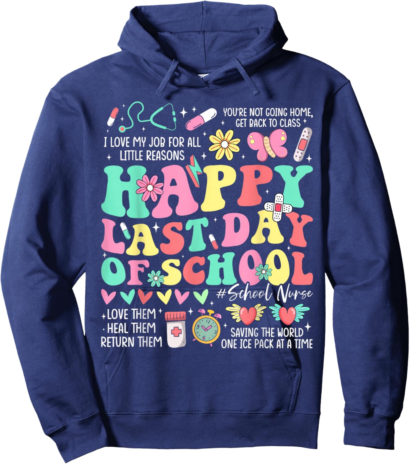 School Nurse Summer Vibes Last Day Celebration Apparel Hoodie - Hoodie | Navy