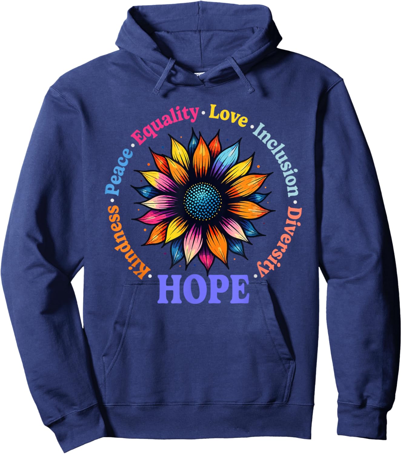 Kindness Peace Equality Love Hope Diversity Human Rights Hoodie - Hoodie | Navy