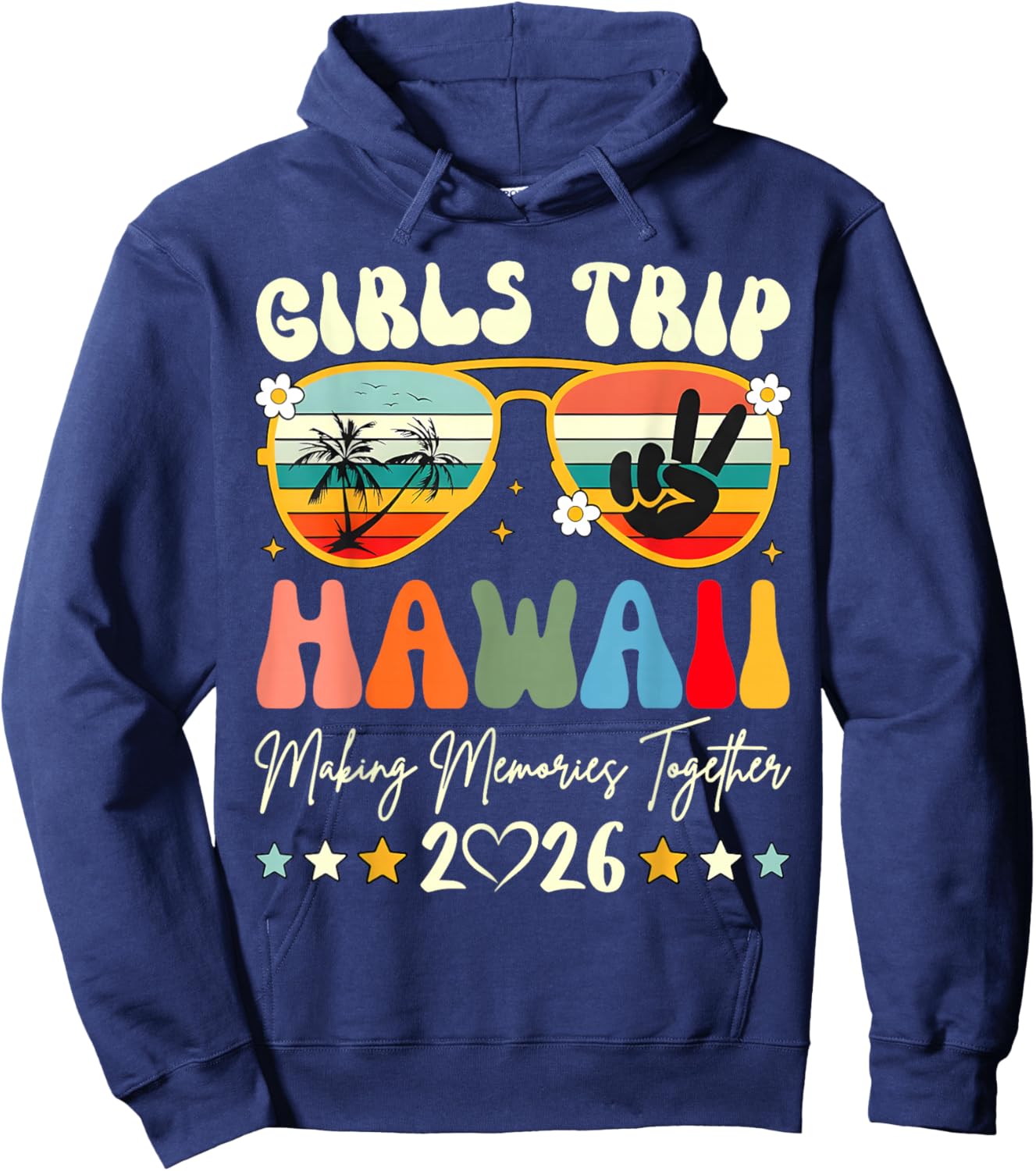 Girls Trip Hawaii 2026 Summer Vacation Group Travel Hoodie - Hoodie | Navy