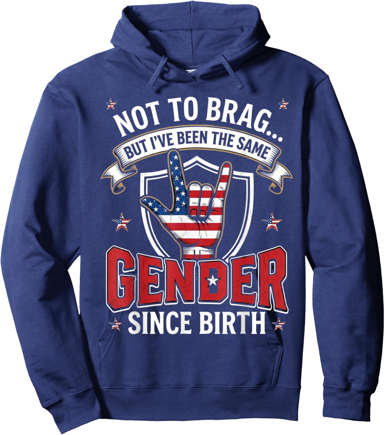 Not to Brag Same Gender Since Birth Funny Patriotic USA Hoodie - Hoodie | Navy