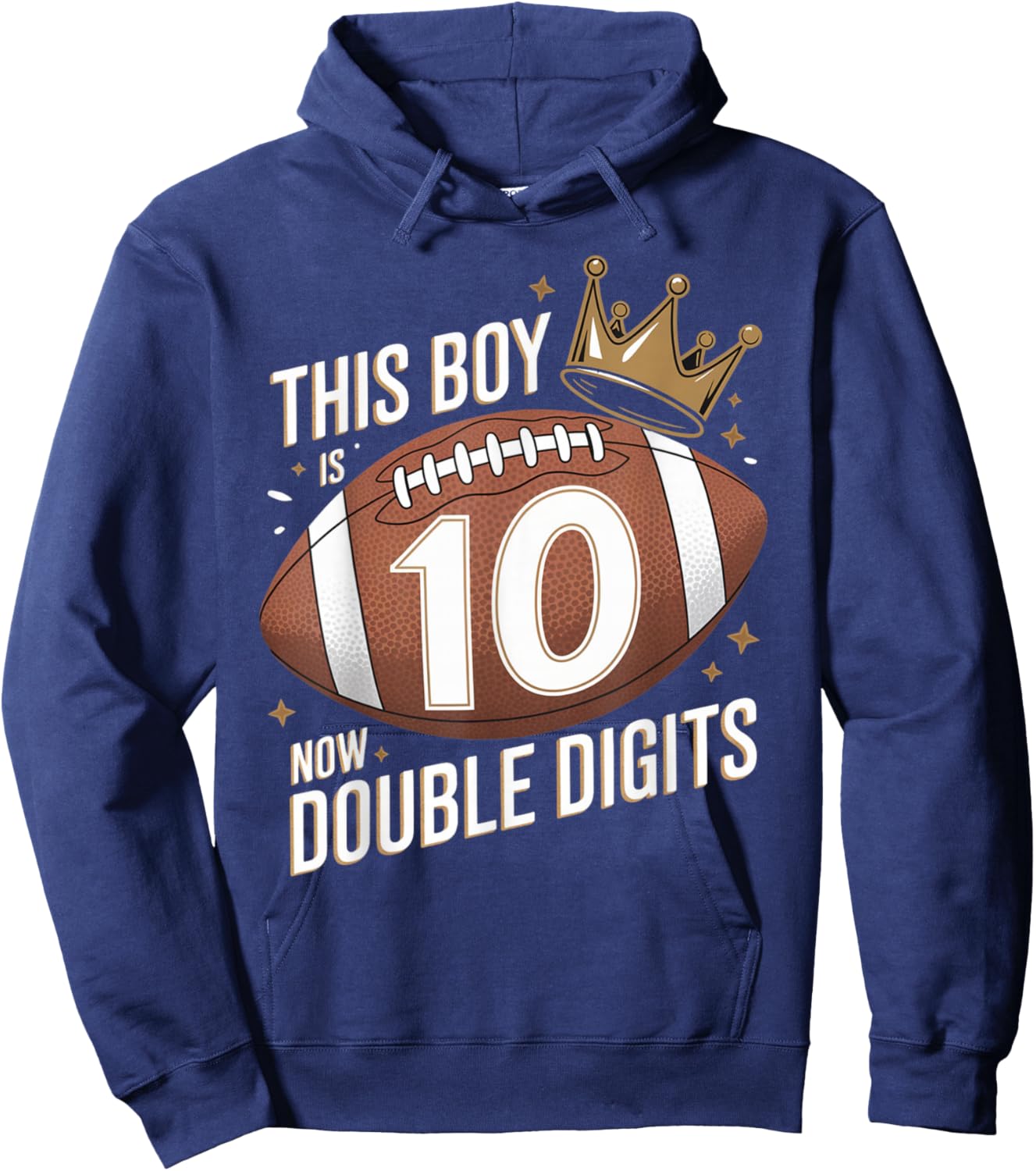 This Boy Is Now Double Digits 10th Birthday Kids Football 10 Hoodie - Hoodie | Navy