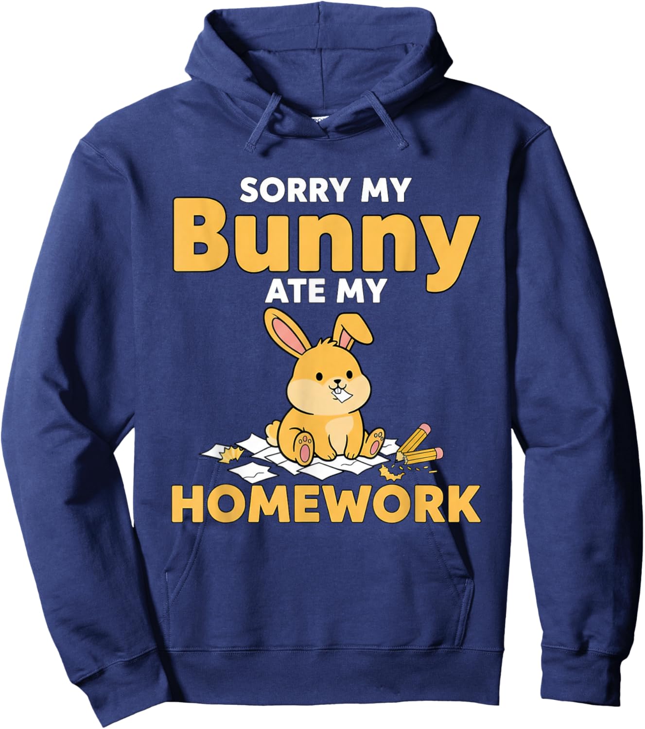 My Bunny Ate My Homework Cute Funny Pet Lover School Joke Hoodie - Hoodie | Navy