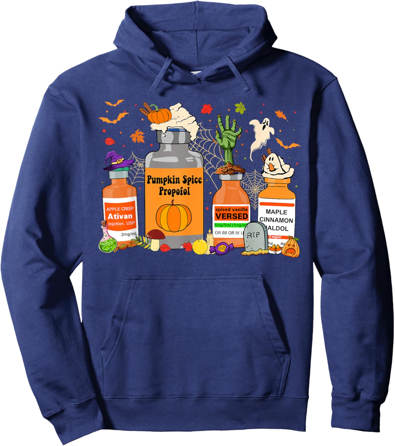 Pumpkin Spice Propofol Ativan Versed Haldol Halloween Nurse Hoodie - Hoodie | Navy