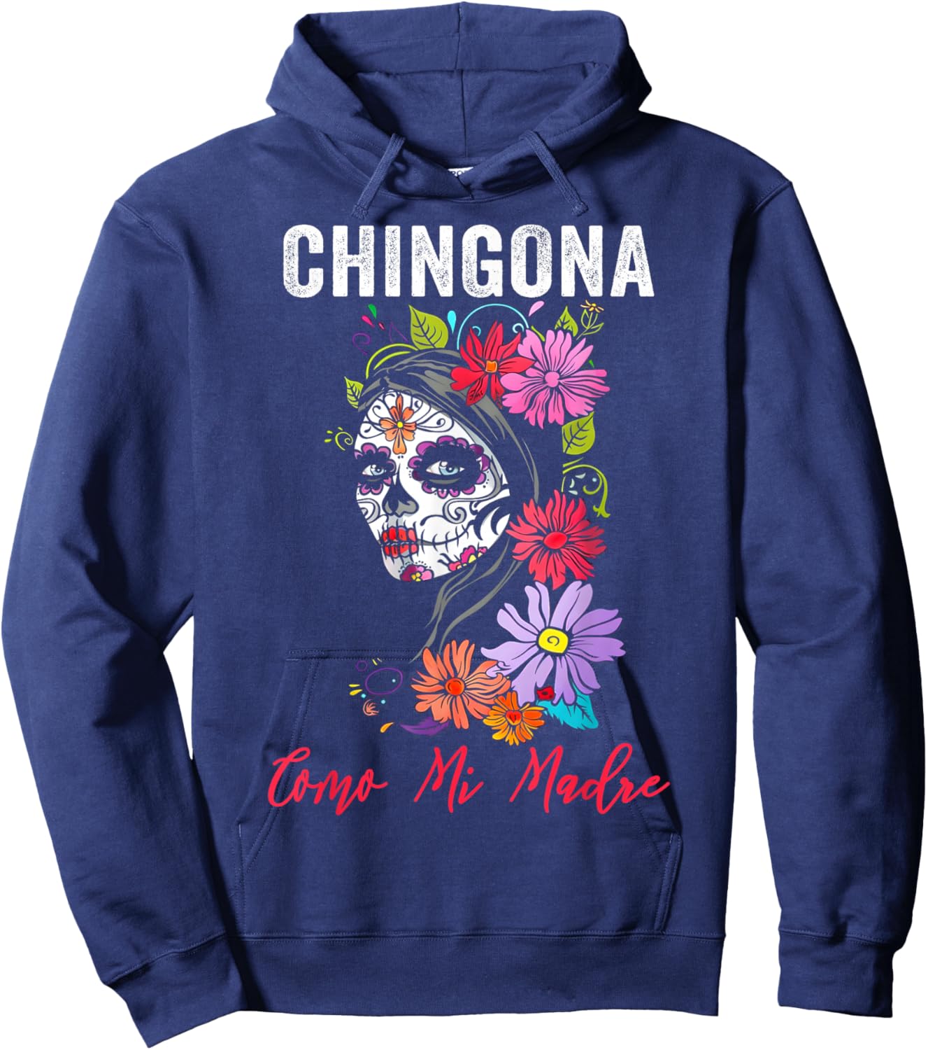 Chingona Como Mi Madre Hoodie - Hoodie | Navy