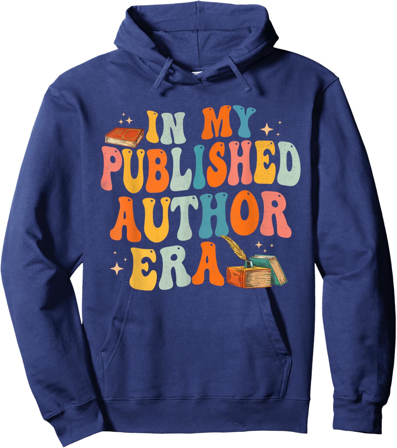 In My Published Author Era, Cute Book Lover Writer Retro Hoodie - Hoodie | Navy