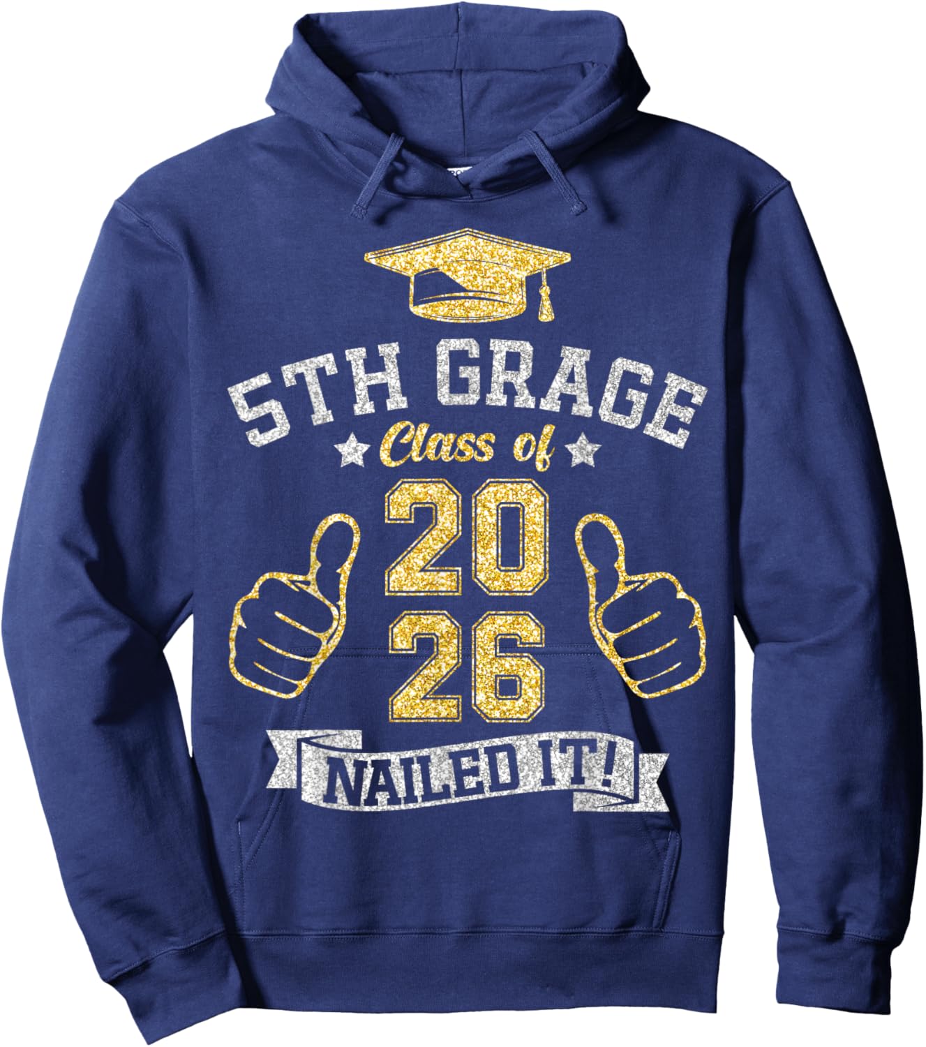 5th Grade Class of 2026 Nailed It Students Youth Graduation Hoodie - Hoodie | Navy