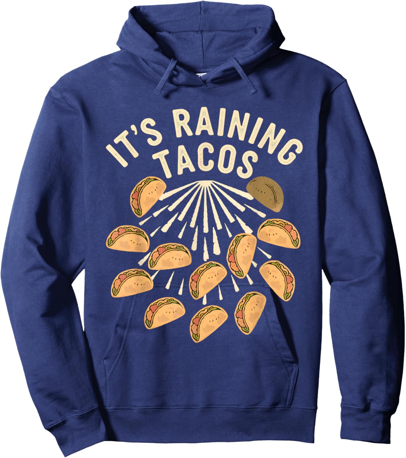 It is Raining Tacos Funny Taco Kids Girls Boys Taco Lovers Hoodie - Hoodie | Navy