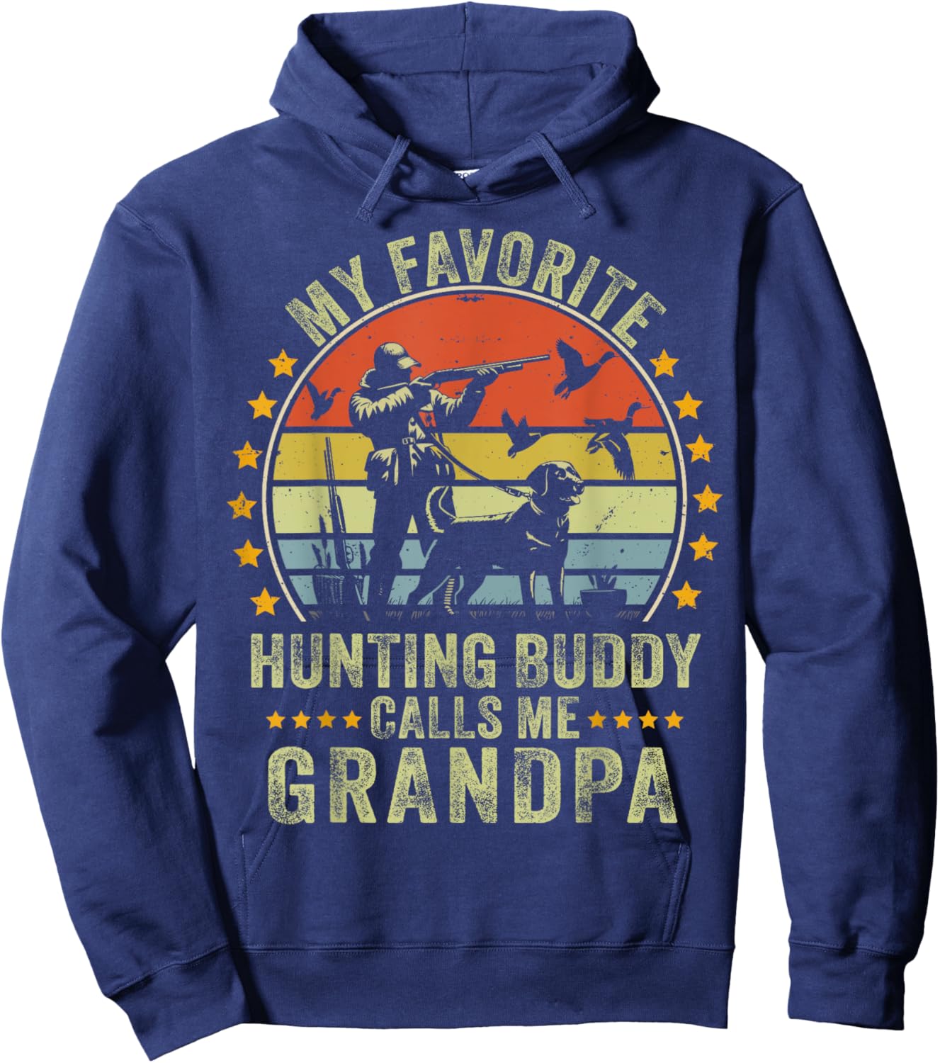 My Favorite Hunting Buddy Calls Me Grandpa Funny Hunting Hoodie - Hoodie | Navy