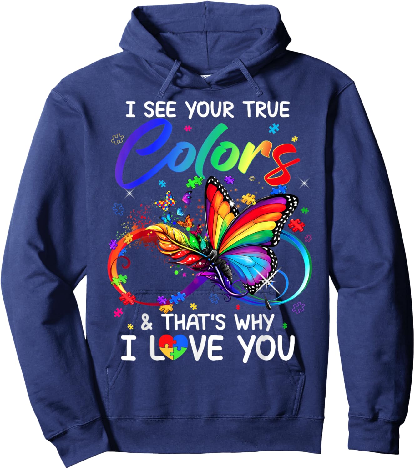 I See Your True Colors Butterfly Infinity Autism Awareness Hoodie - Hoodie | Navy