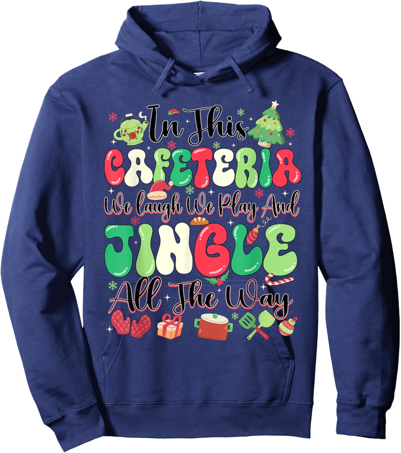 Funny Cafeteria Christmas Lunch Lady Hoodie - Hoodie | Navy
