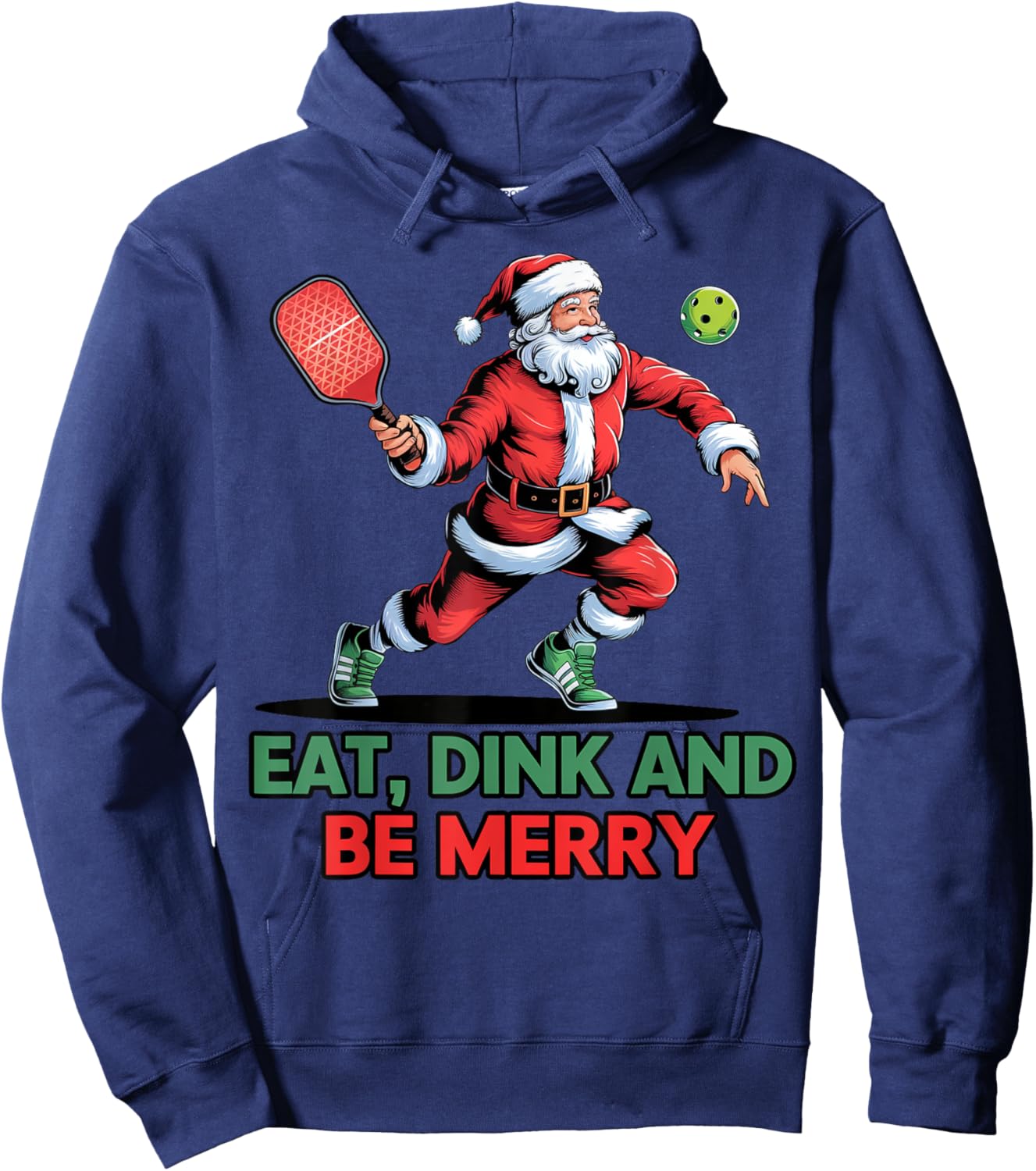 Eat Dink Santa Pickleball Christmas Xmas Gifts Women Hoodie - Hoodie | Navy