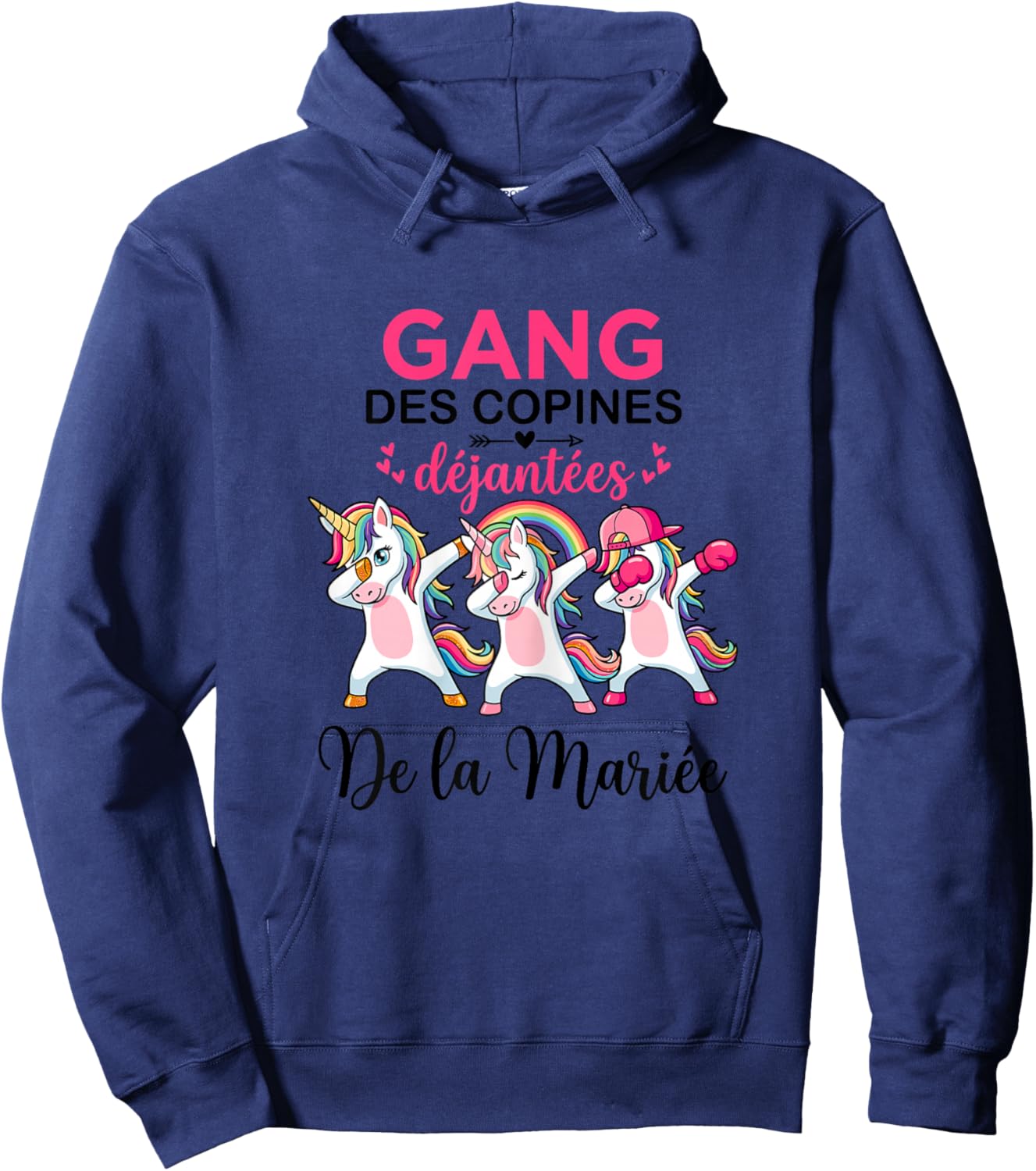 Gang des Copines Déjantées De La Mariée Future Mariée EVJF Hoodie - Hoodie | Navy