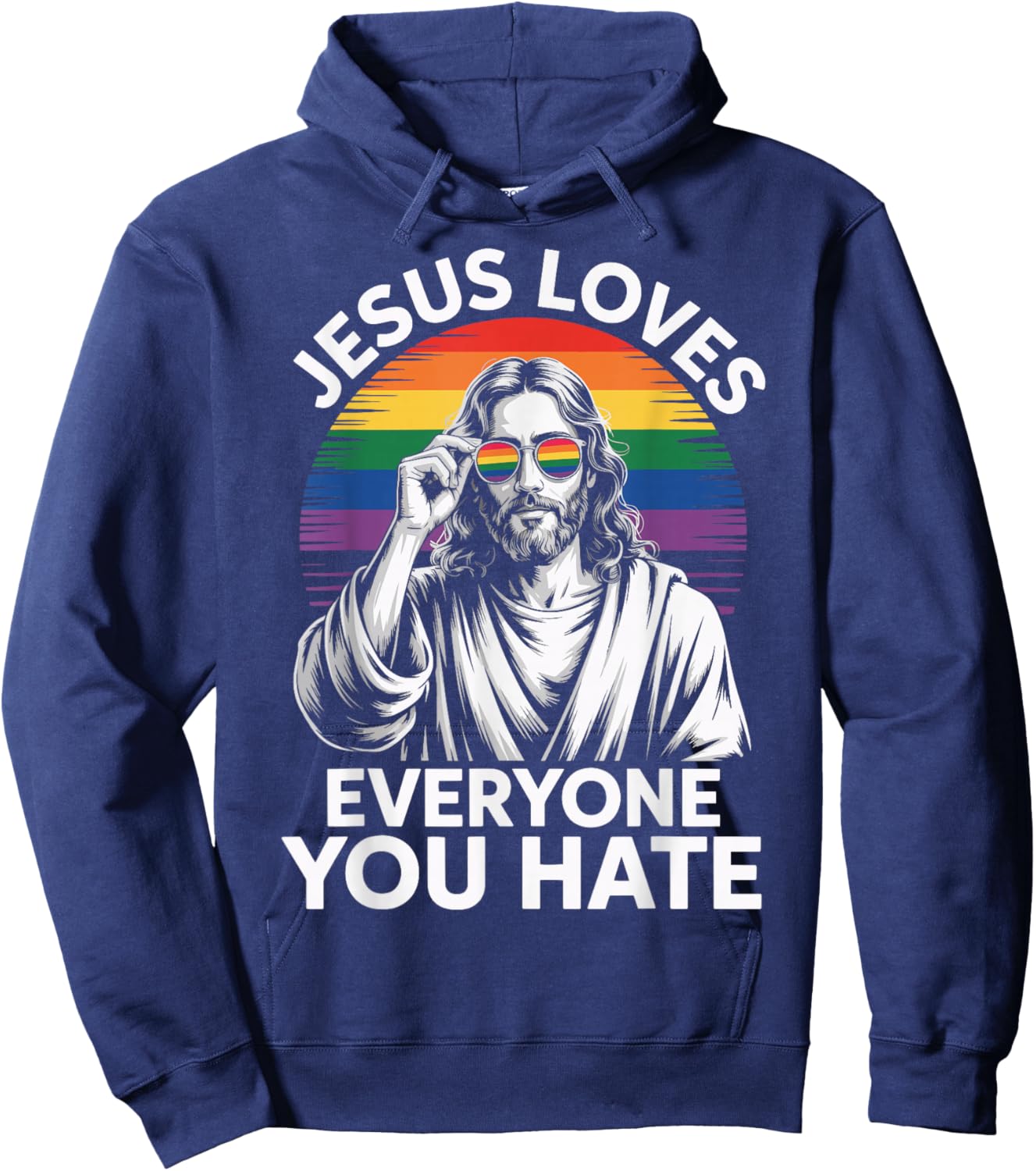 Jesus Loves Everyone You Hate Hoodie - Hoodie | Navy