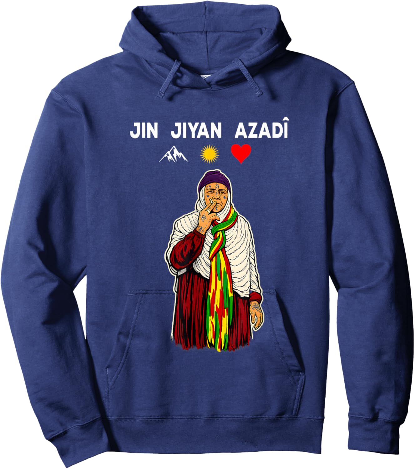 Jin Jiyan Azadî, Kurdistan Nowruz, Rojava, ich Liebe Kurdistan Hoodie - Hoodie | Navy