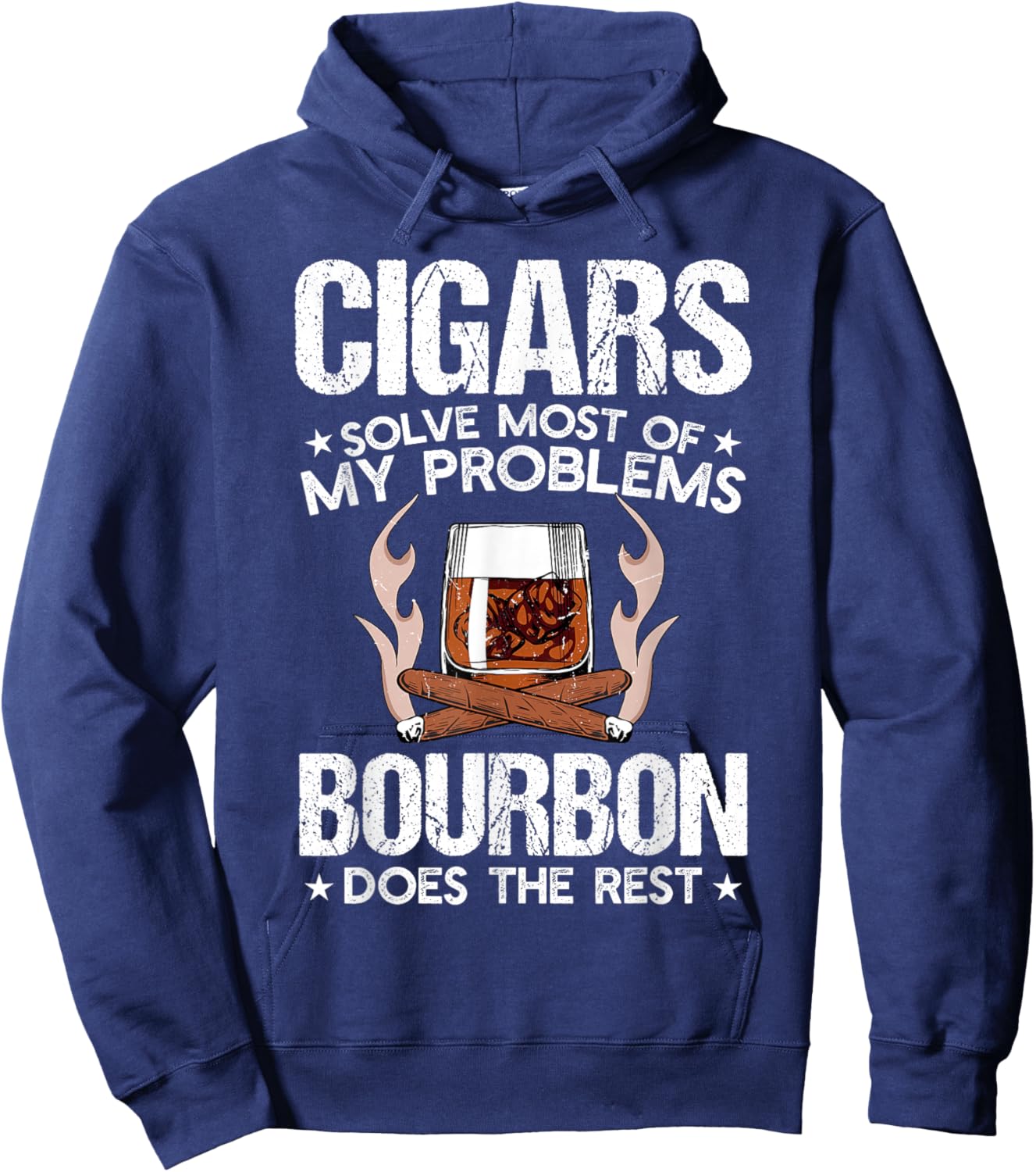 Cigars Solve Most Of My Problems Bourbon Does Rest Vintage Hoodie - Hoodie | Navy