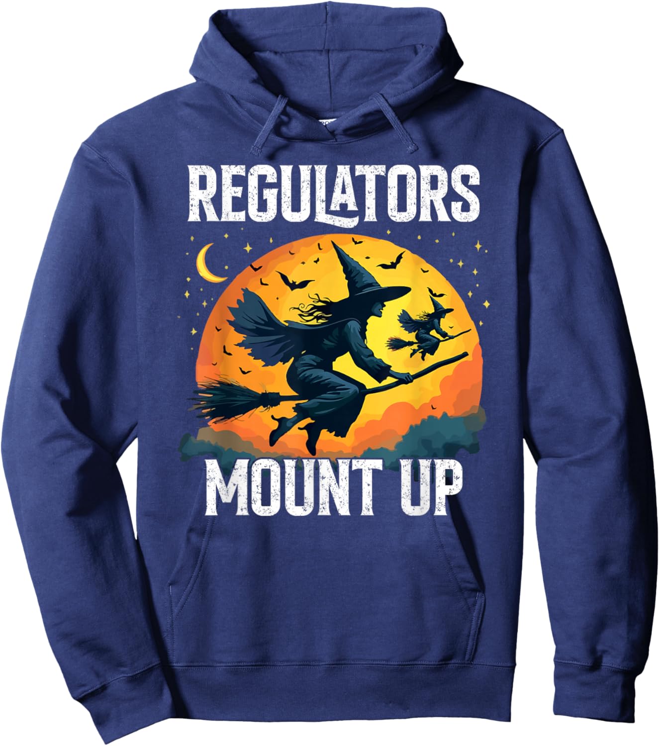 Funny Halloween Witch Regulators Mount Up Hoodie - Hoodie | Navy