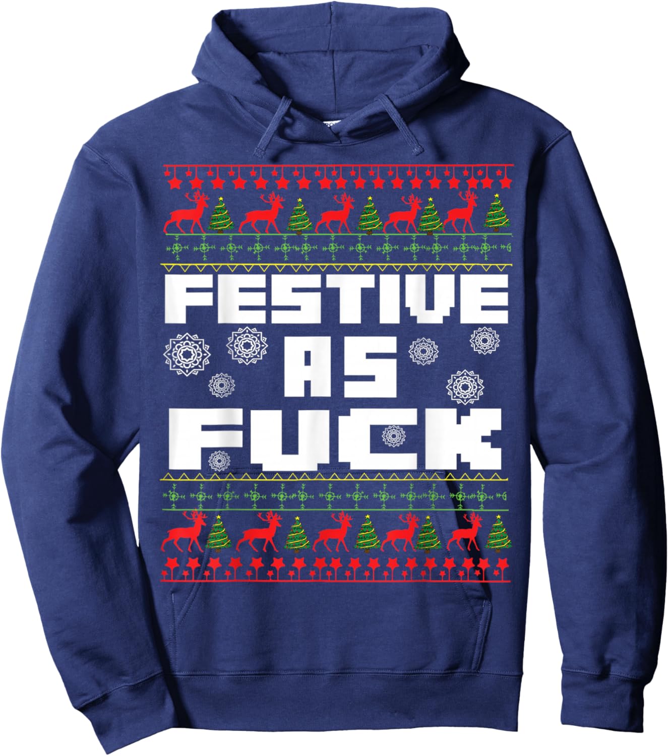 Festive As Fuck Funny Christmas Raunchy Curse Word Holiday Hoodie - Hoodie | Navy