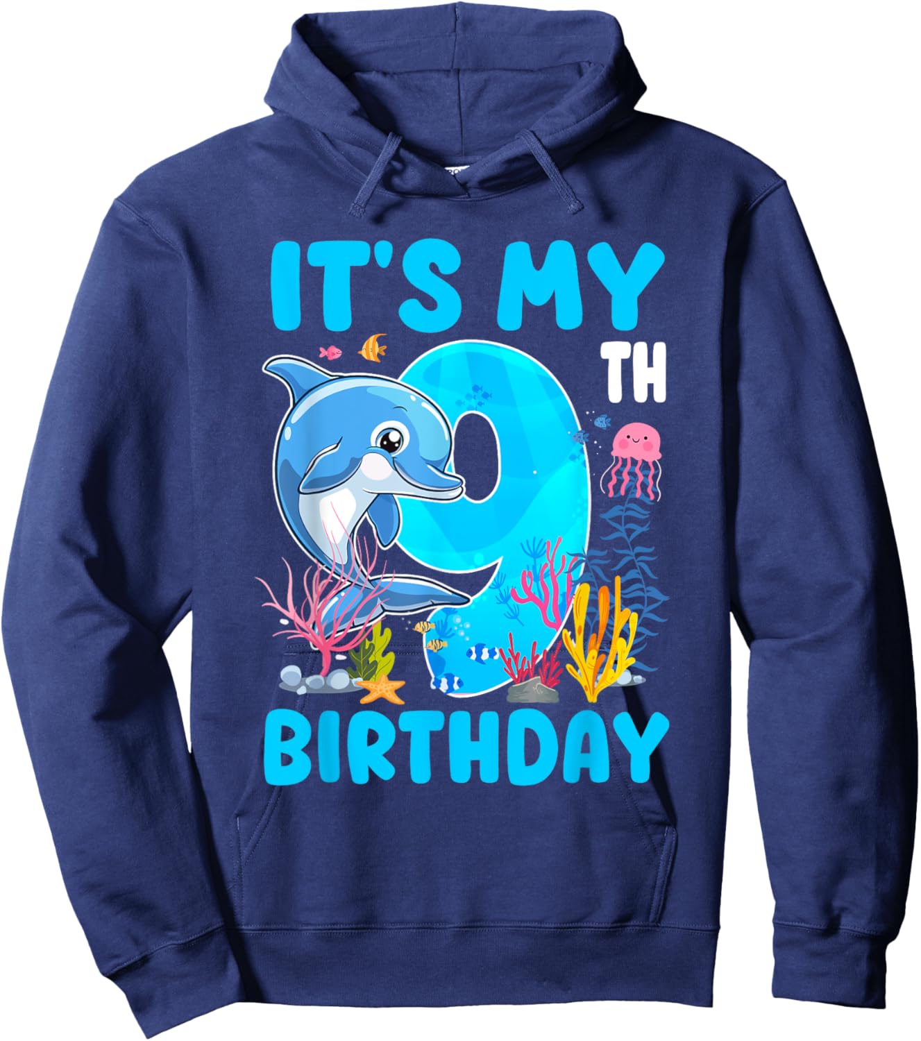 It's My 9th Birthday Dolphin Sea Animal Themed 9 Year Old Hoodie - Hoodie | Navy