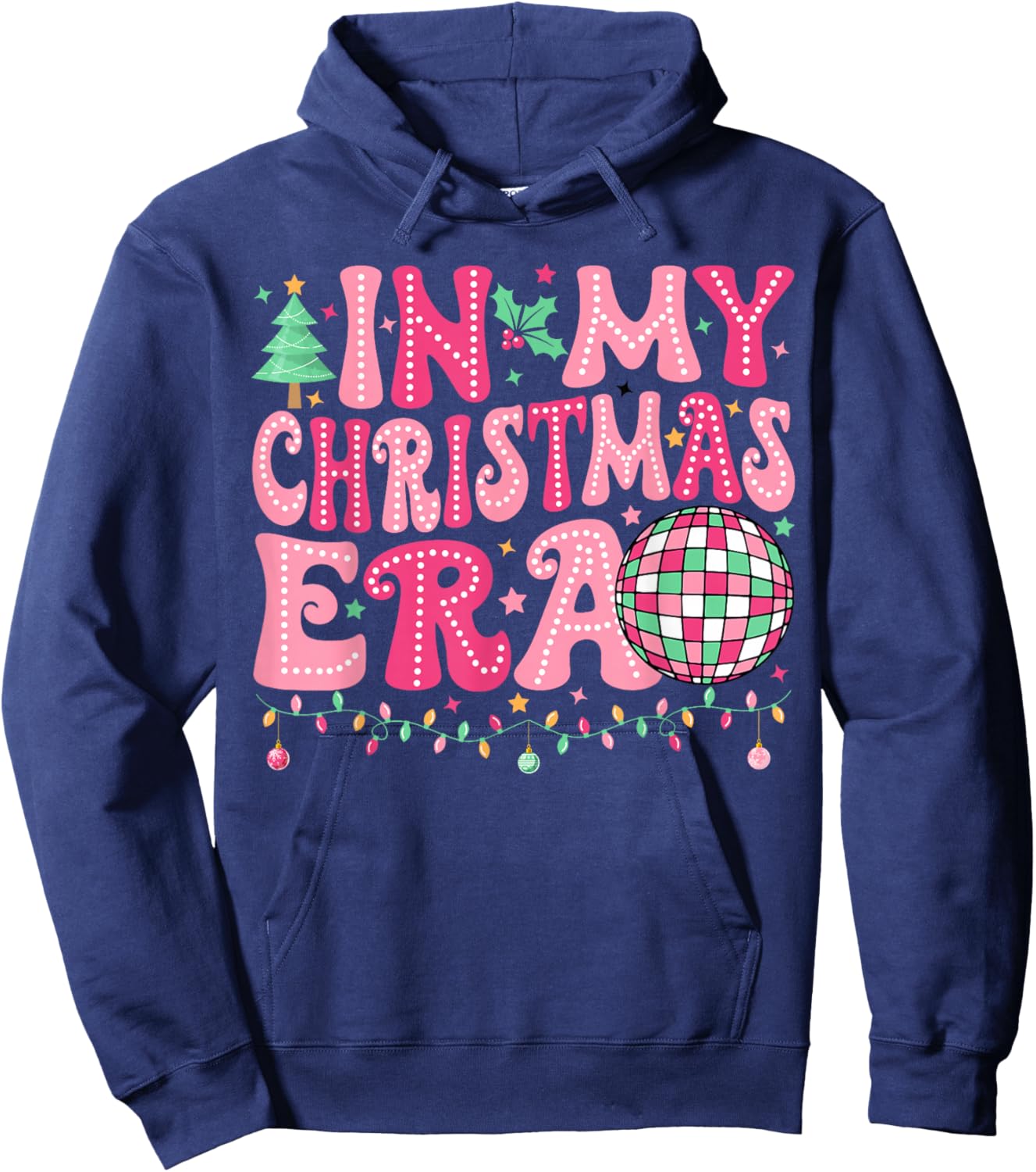 In My Christmas Era Merry Christmas Tree Xmas Cute Christmas Hoodie - Hoodie | Navy
