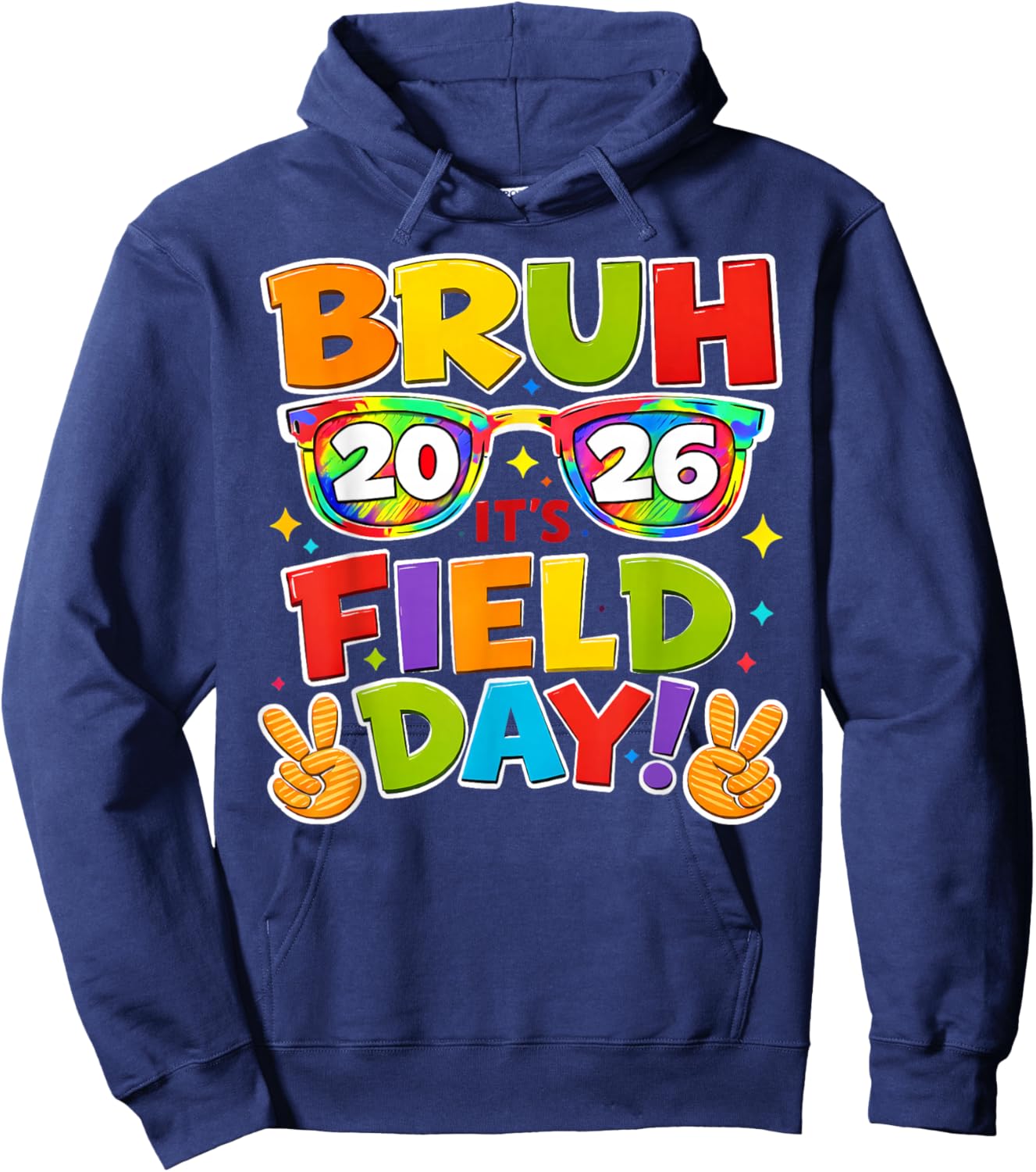 Bruh Its Field Day 2026 Retro Sunglasses Teacher Boy Girl Hoodie - Hoodie | Navy