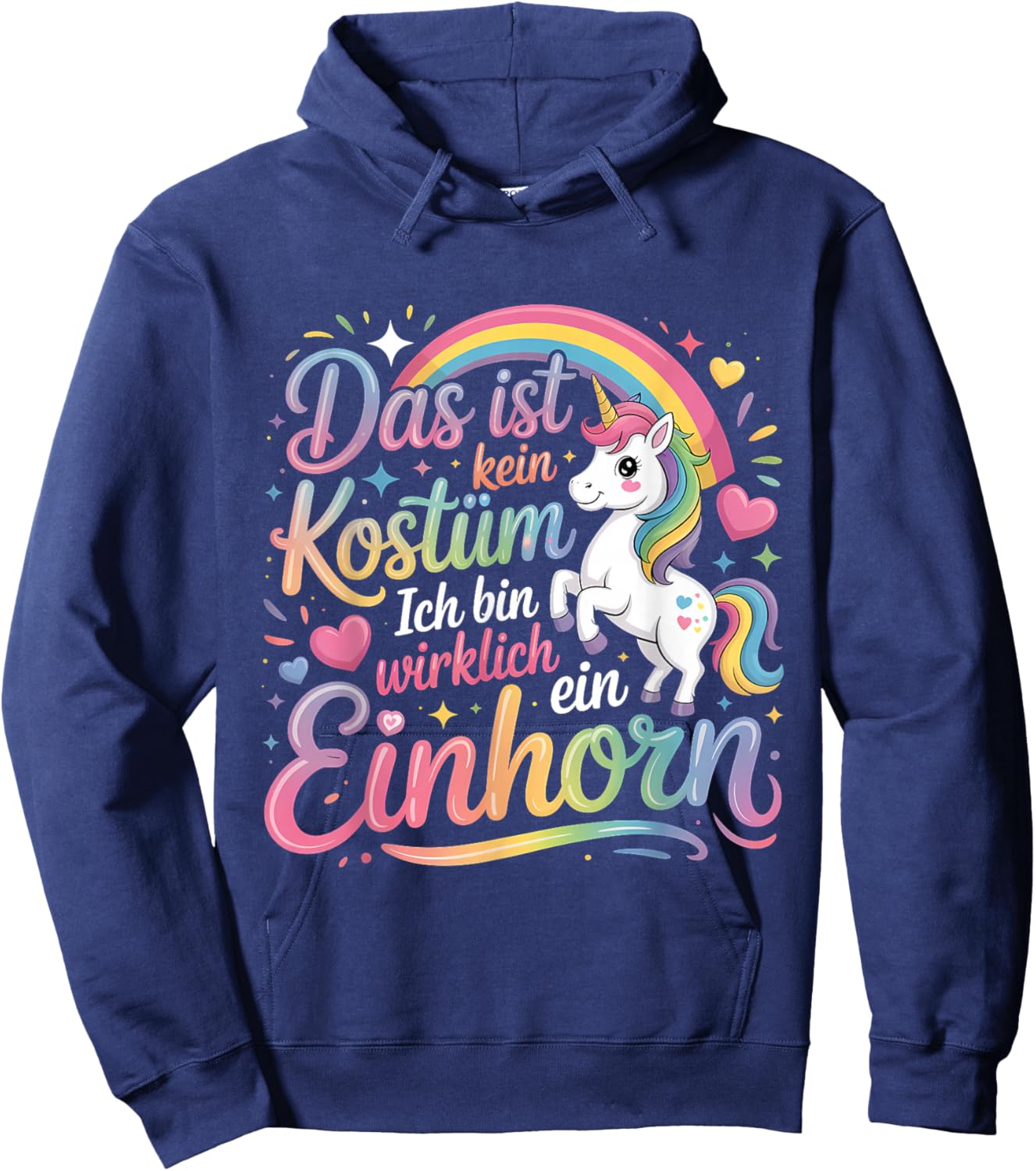 Das Ist Kein Kostüm Ich Bin wirklich ein Einhorn Carnival Hoodie - Hoodie | Navy