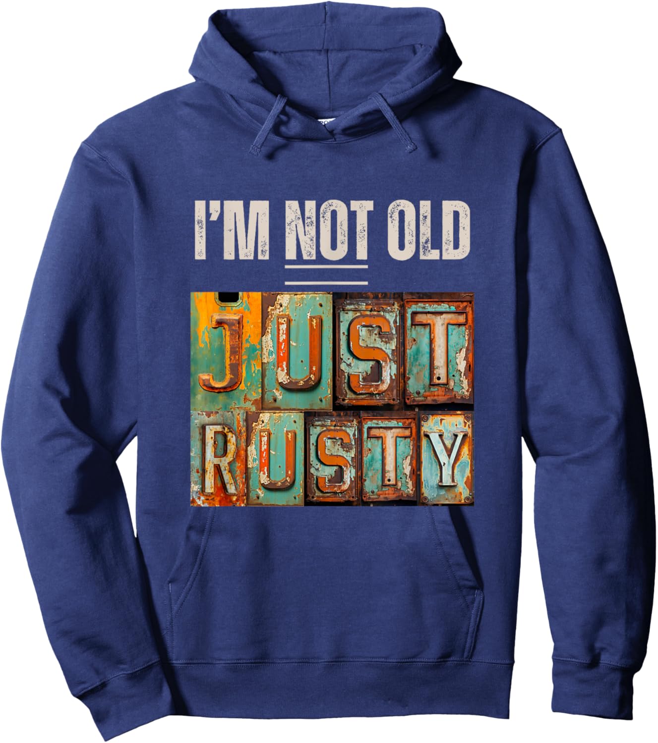 Funny I'm Not Old Gifts and Apparel Shop I'm Not Old Rusty -Adults Black Small Classic Fit Polyester 100% Short Sleeve Hoodie - Hoodie | Navy