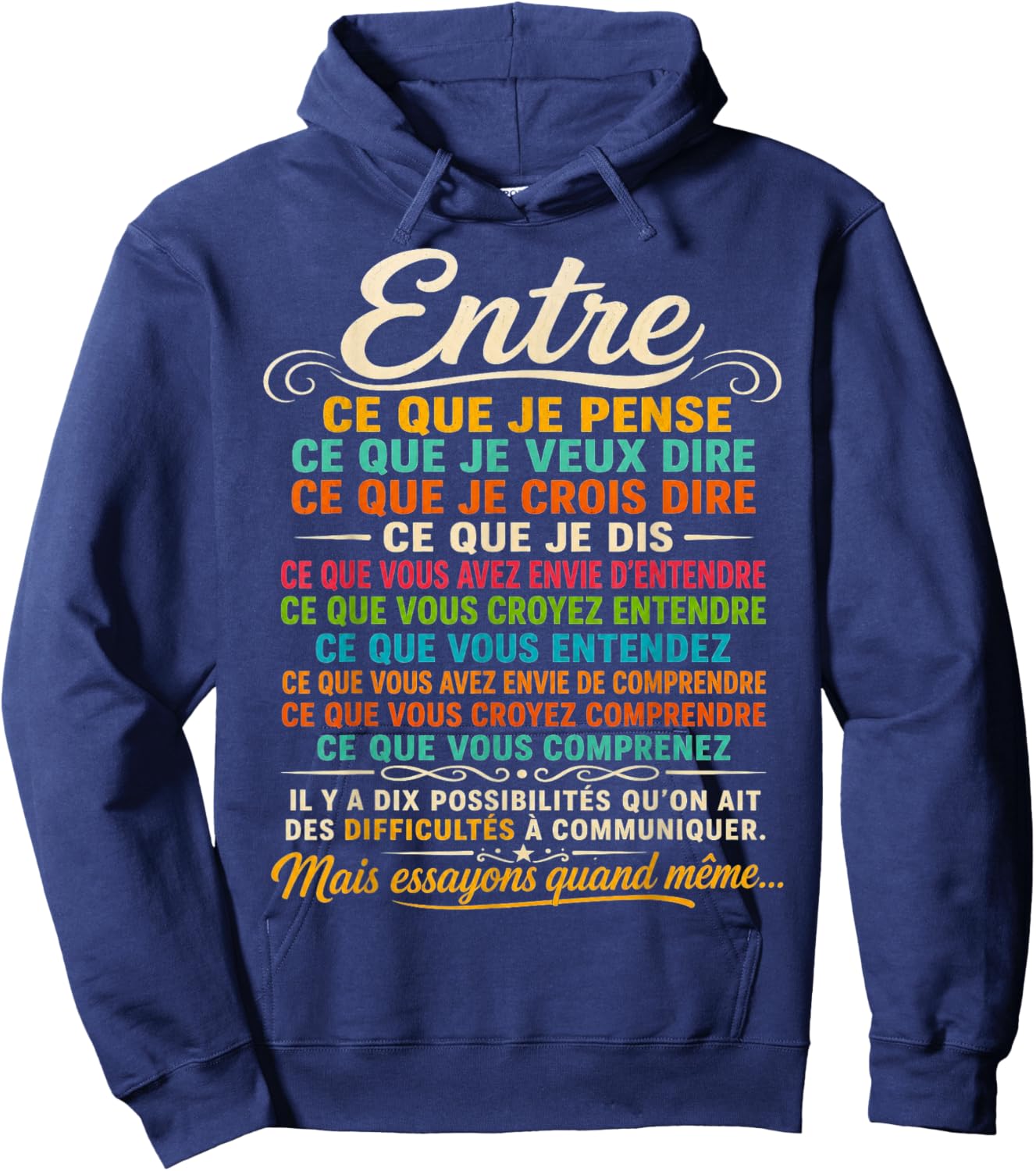 Bernard Werber Citation 10 Façons de ne Pas se Comprendre Hoodie - Hoodie | Navy
