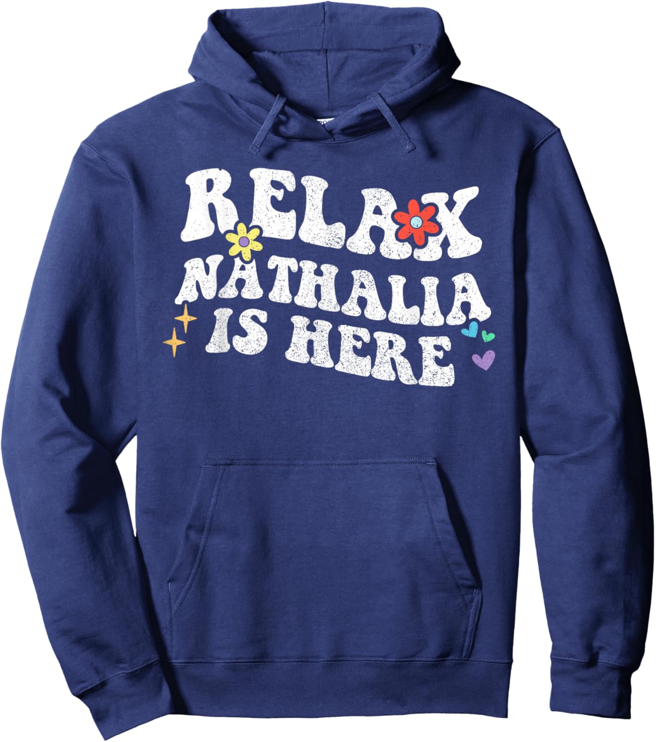 Retro Groovy Relax Nathalia Is Here Funny Mother's Day Name Hoodie - Hoodie | Navy