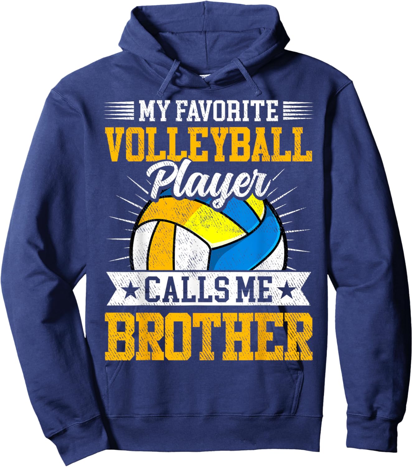 My Favorite Volleyball Player Calls Me Brother Family Hoodie - Hoodie | Navy