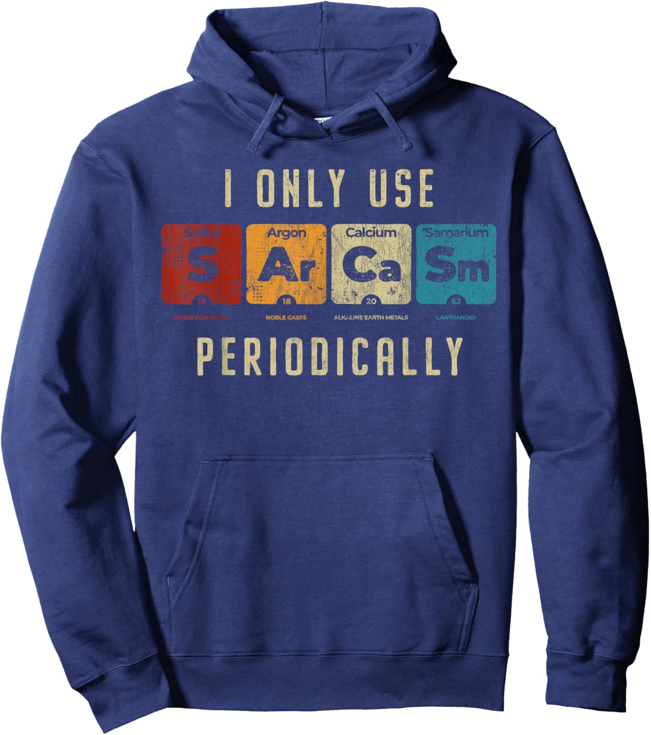 Sarcasm Periodically - Amusing Science Pun Graphic for Fans Hoodie - Hoodie | Navy