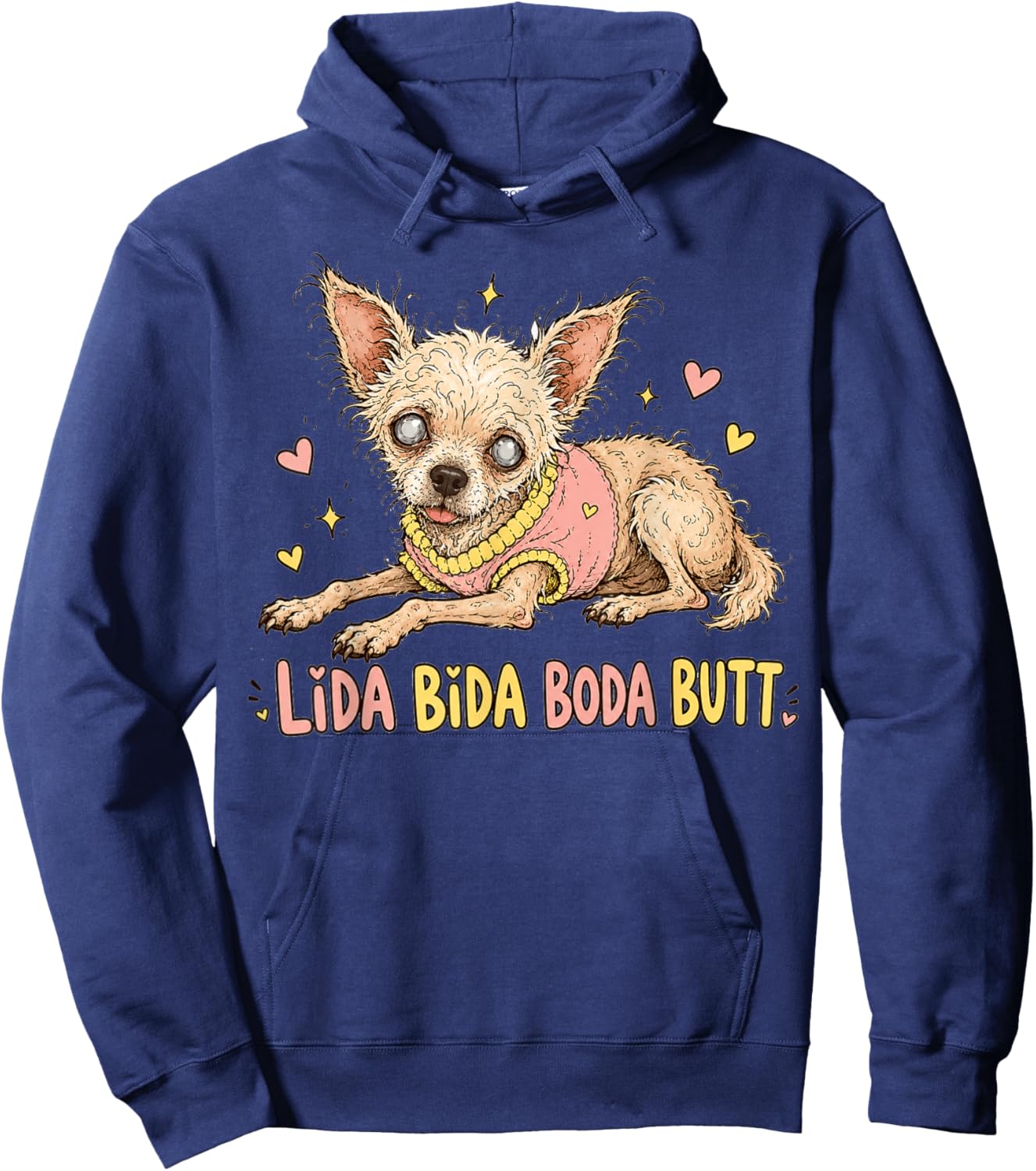 LIDA Bida Boda Butt Old Dog Debra Chihuahua Hoodie - Hoodie | Navy