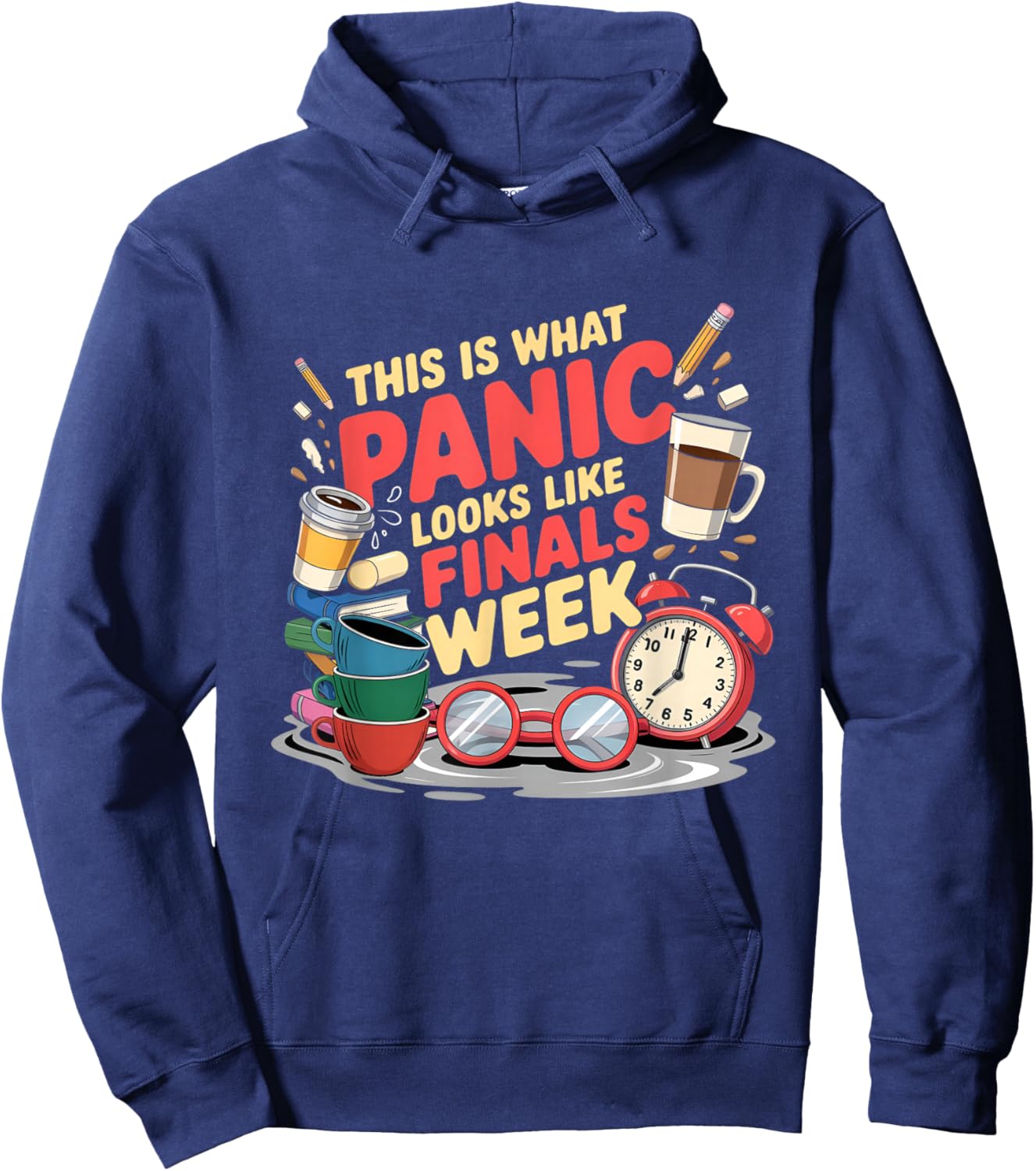 This is What Panic Looks Like Finals Week Exam Week Hoodie - Hoodie | Navy