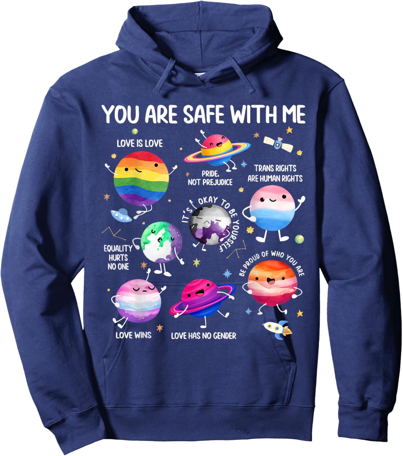You are Safe with Me Planets LGBT Lesbian Gay Trans Pride Hoodie - Hoodie | Navy