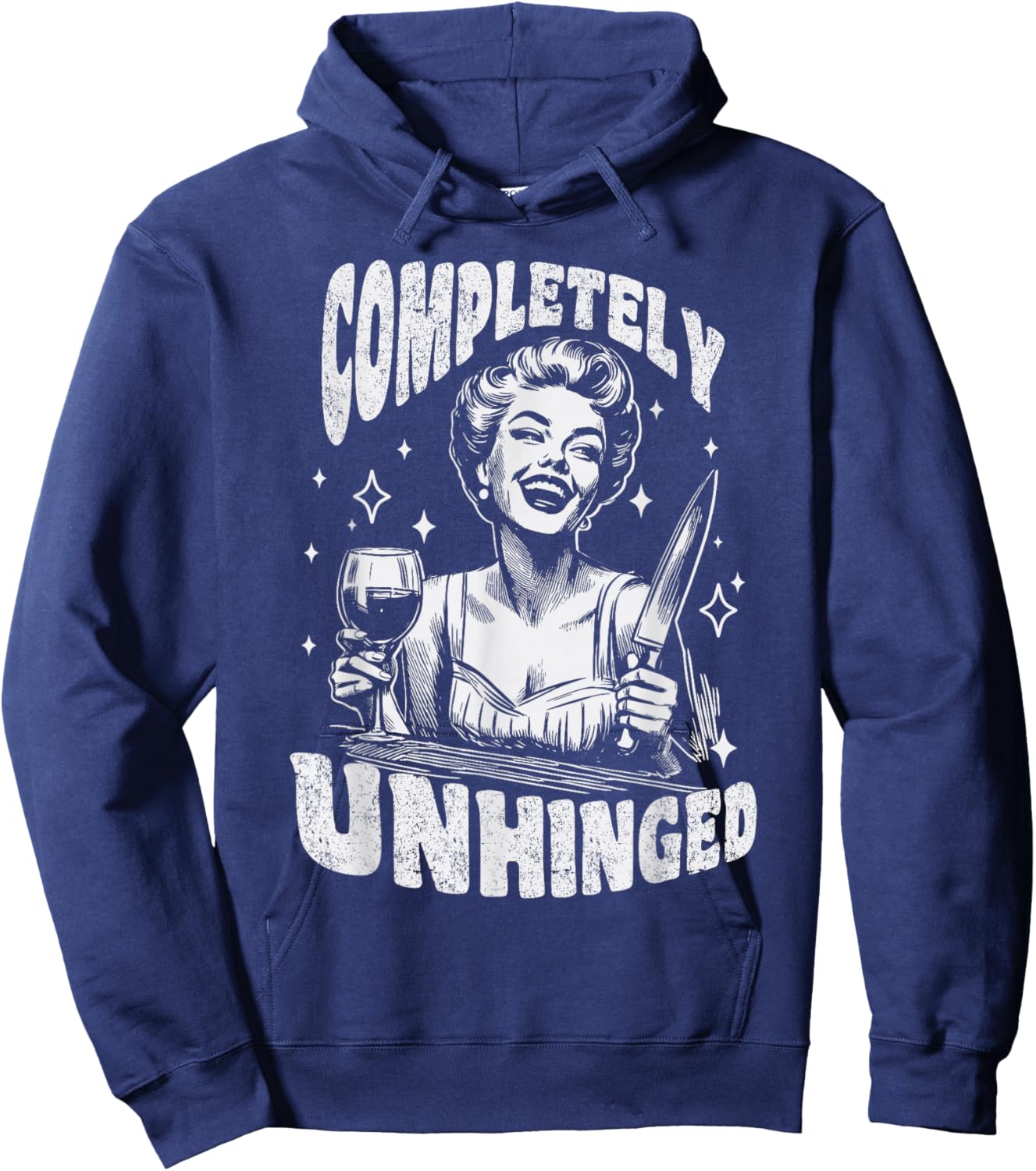 Completely Unhinged Funny Retro Knife & Wine Hoodie - Hoodie | Navy