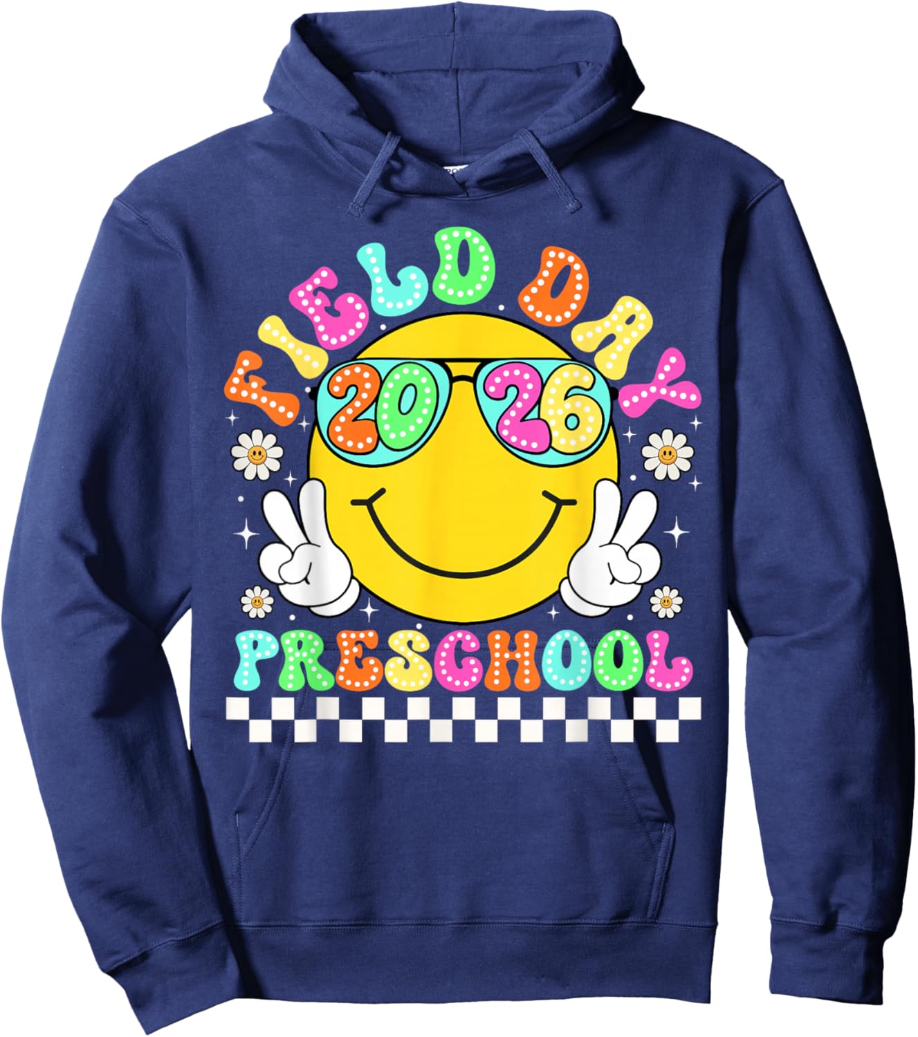 Field Day 2026 Preschool School Teacher Kids Smile Face Hoodie - Hoodie | Navy